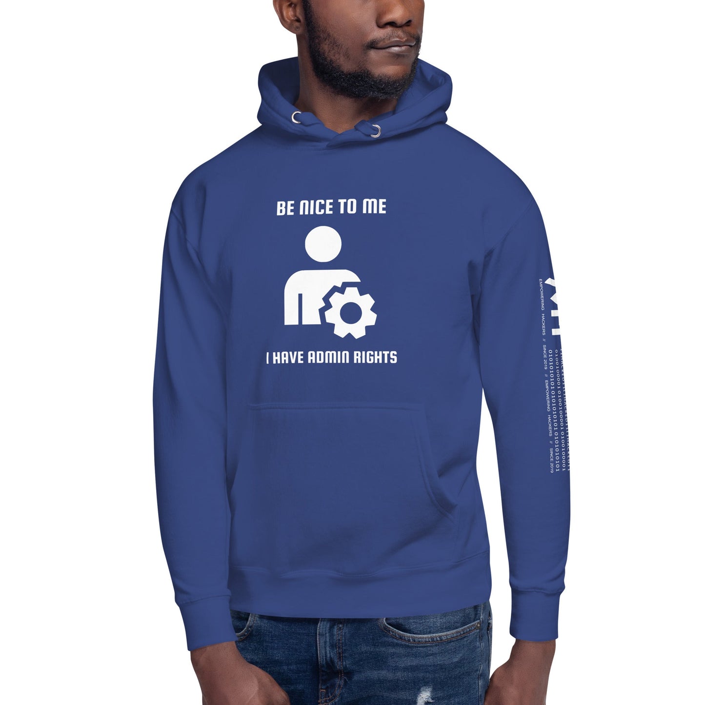 Be nice to me I have admin rights - Unisex Hoodie by DarkByteGear