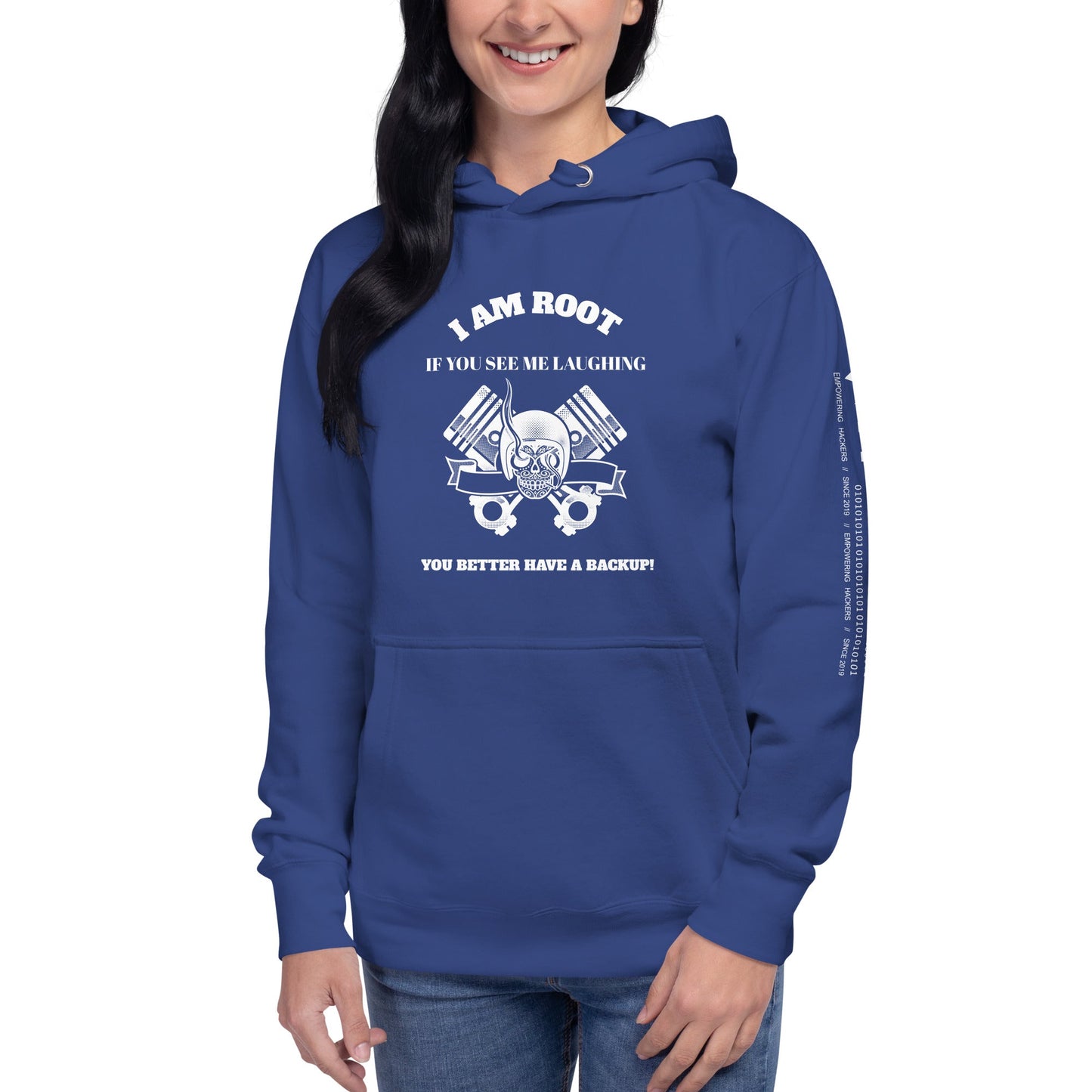 I Am Root If You See Me Laughing You Better Have A Backup - Unisex Hoodie by DarkByteGear