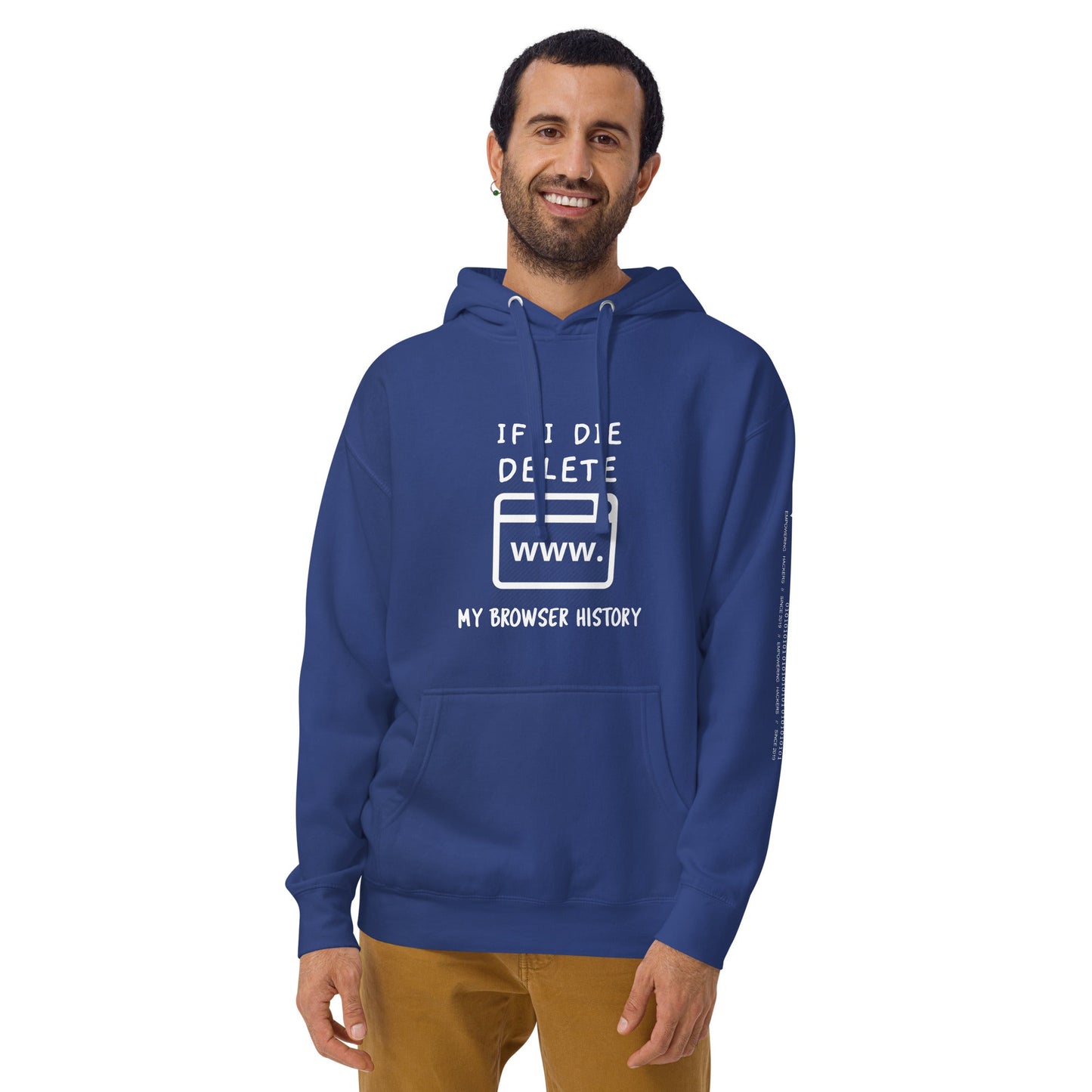 If I die, delete my browser history - Unisex Hoodie by DarkByteGear