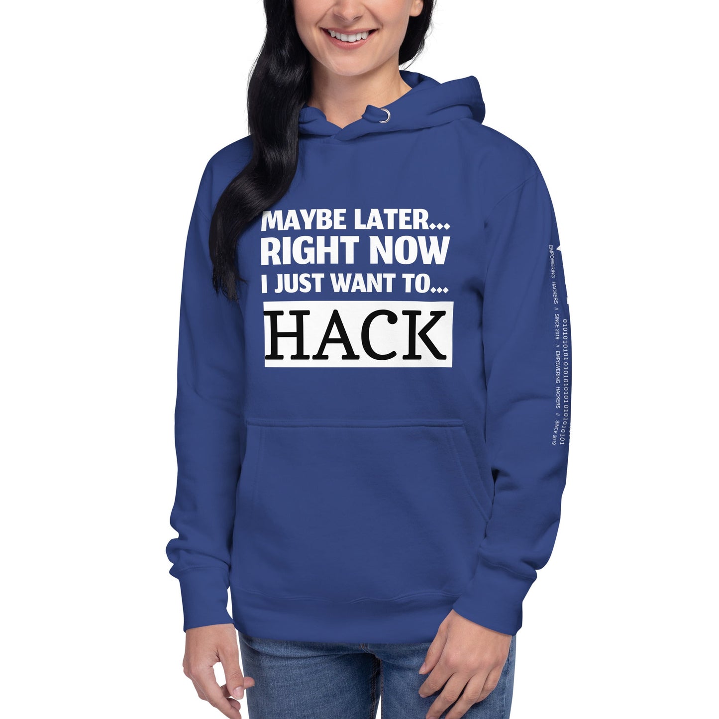 Maybe later... right now I just want to... hack - Unisex Hoodie by DarkByteGear