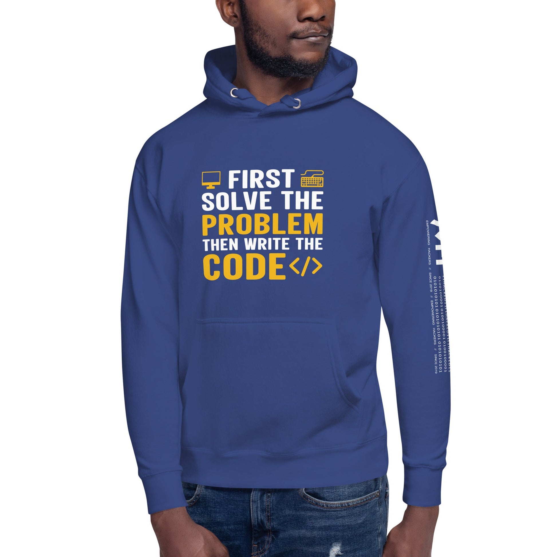 First, Solve the problem; then, Write the code - Unisex Hoodie by DarkByteGear