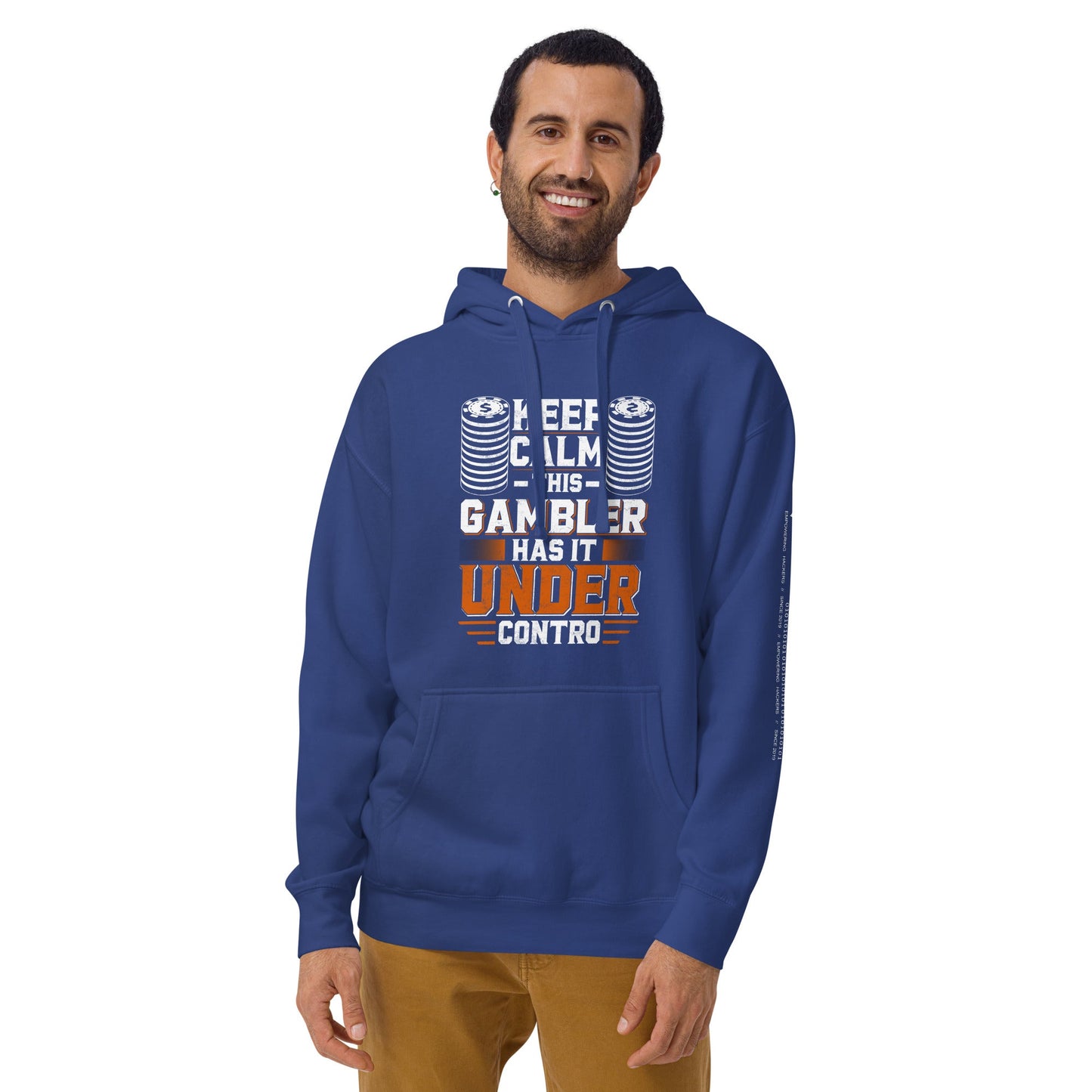 Keep Calm: This Gambler Has it under Control - Unisex Hoodie by DarkByteGear