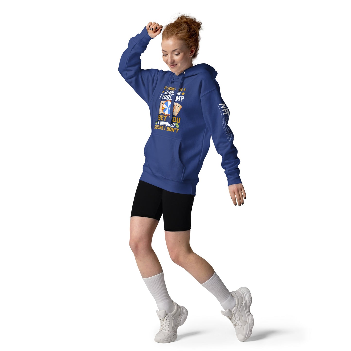 You Think I Have a Gambling Problem? I Bet you a Hundred Bucks I Don't - Unisex Hoodie by DarkByteGear