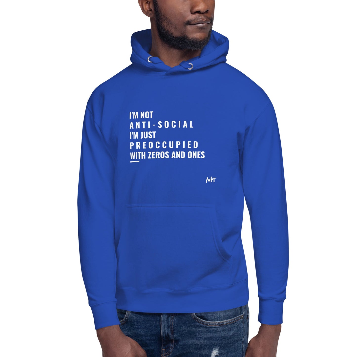 I'm not anti-social: I'm just preoccupied with zeros and ones - Unisex Hoodie by DarkByteGear