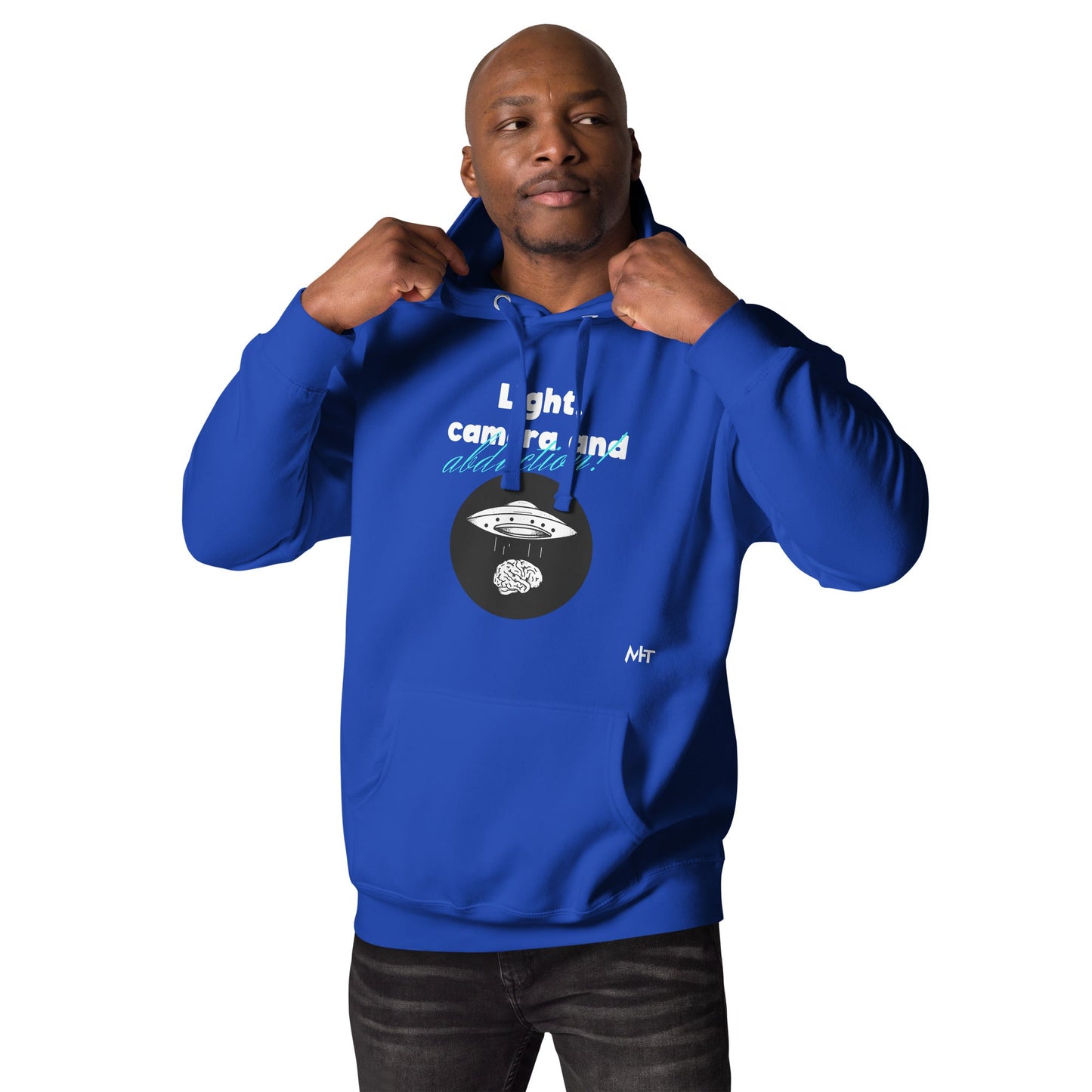 Light, Camera and Abduction - Unisex Hoodie by DarkByteGear