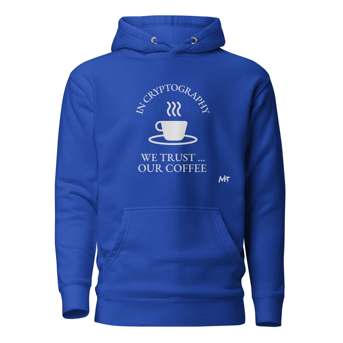 In cryptography, we trust... our coffee (White Text) - Unisex Hoodie by DarkByteGear