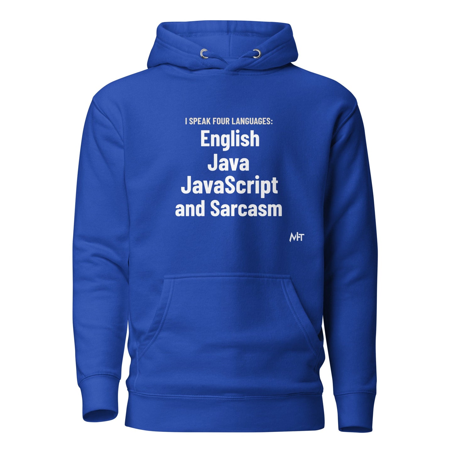 I speak four languages English, Java, JavaScript, and sarcasm - Unisex Hoodie by DarkByteGear
