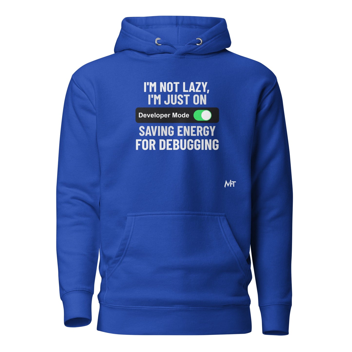 I'm not lazy, I'm just on developer mode - Unisex Hoodie by DarkByteGear