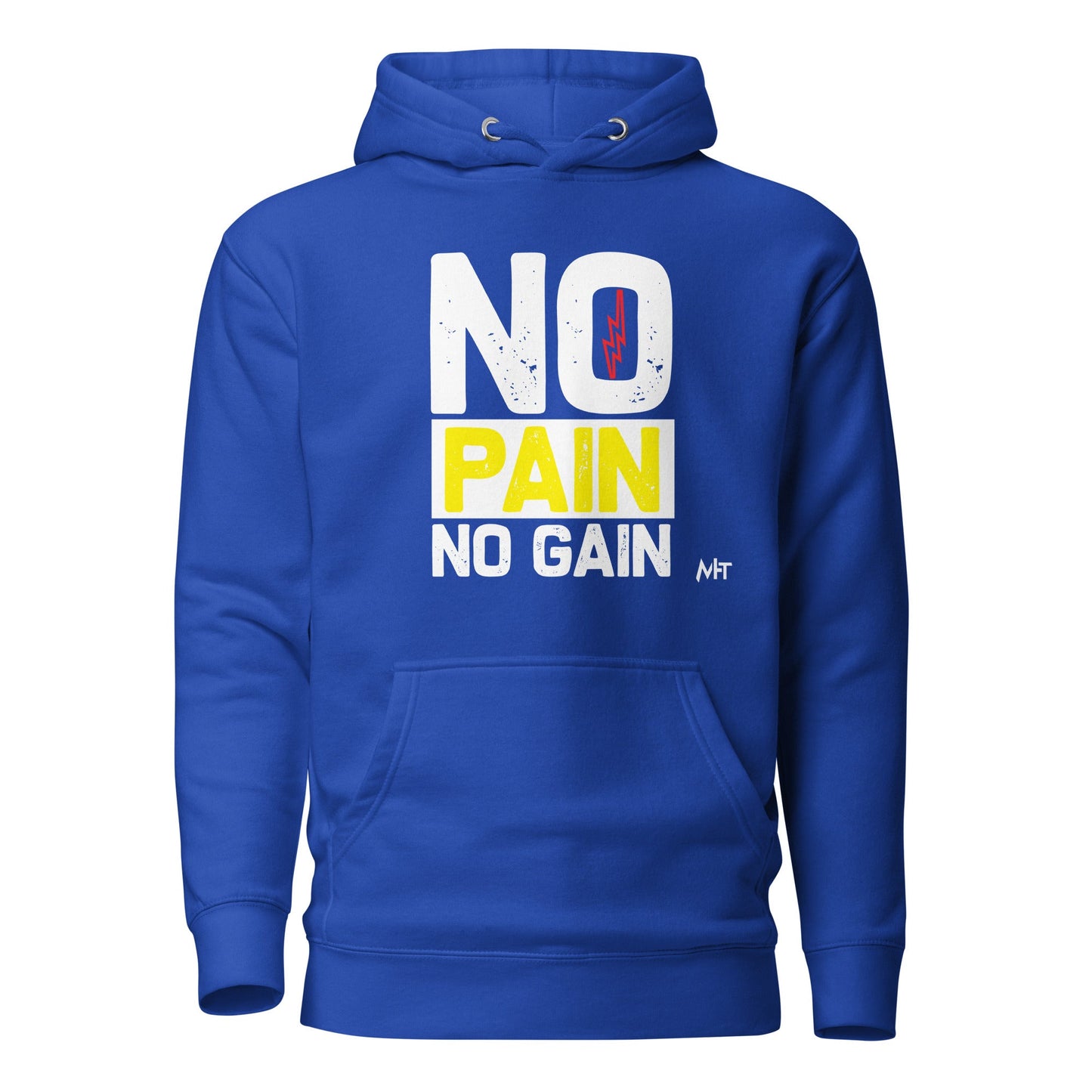 No Pain No Gain - Unisex Hoodie by DarkByteGear