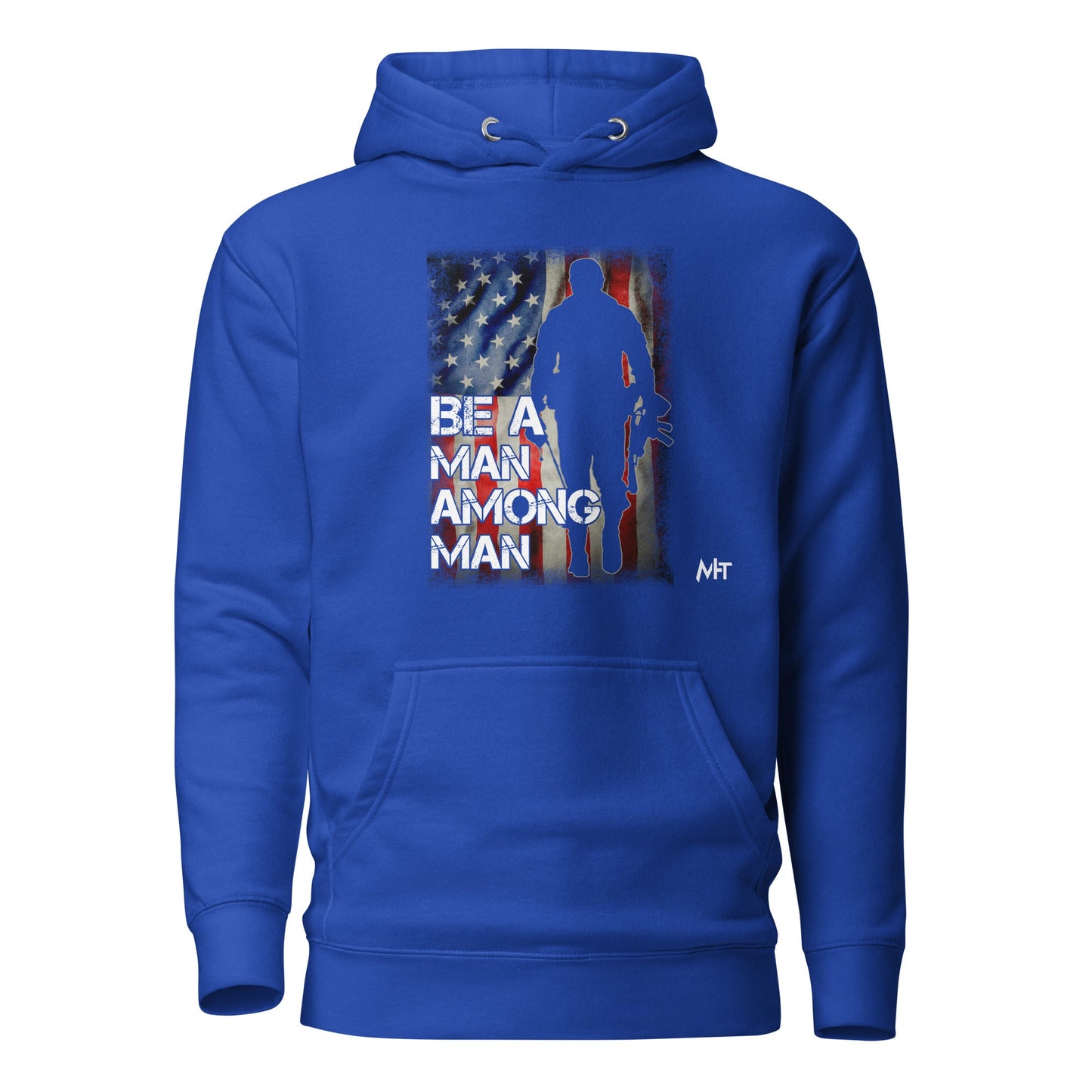 Be a man among men - Unisex Hoodie by DarkByteGear