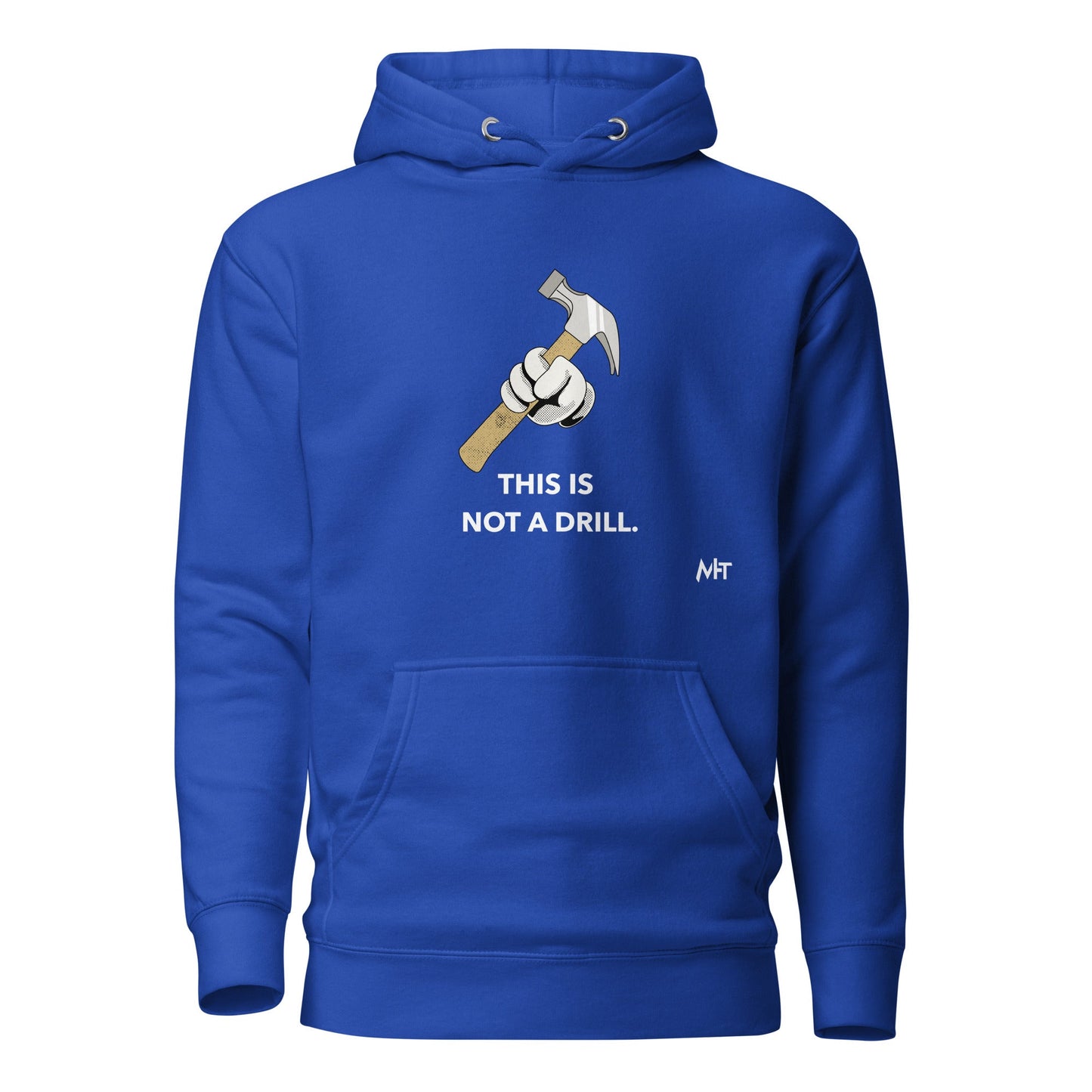 This is not a Drill - Unisex Hoodie by DarkByteGear