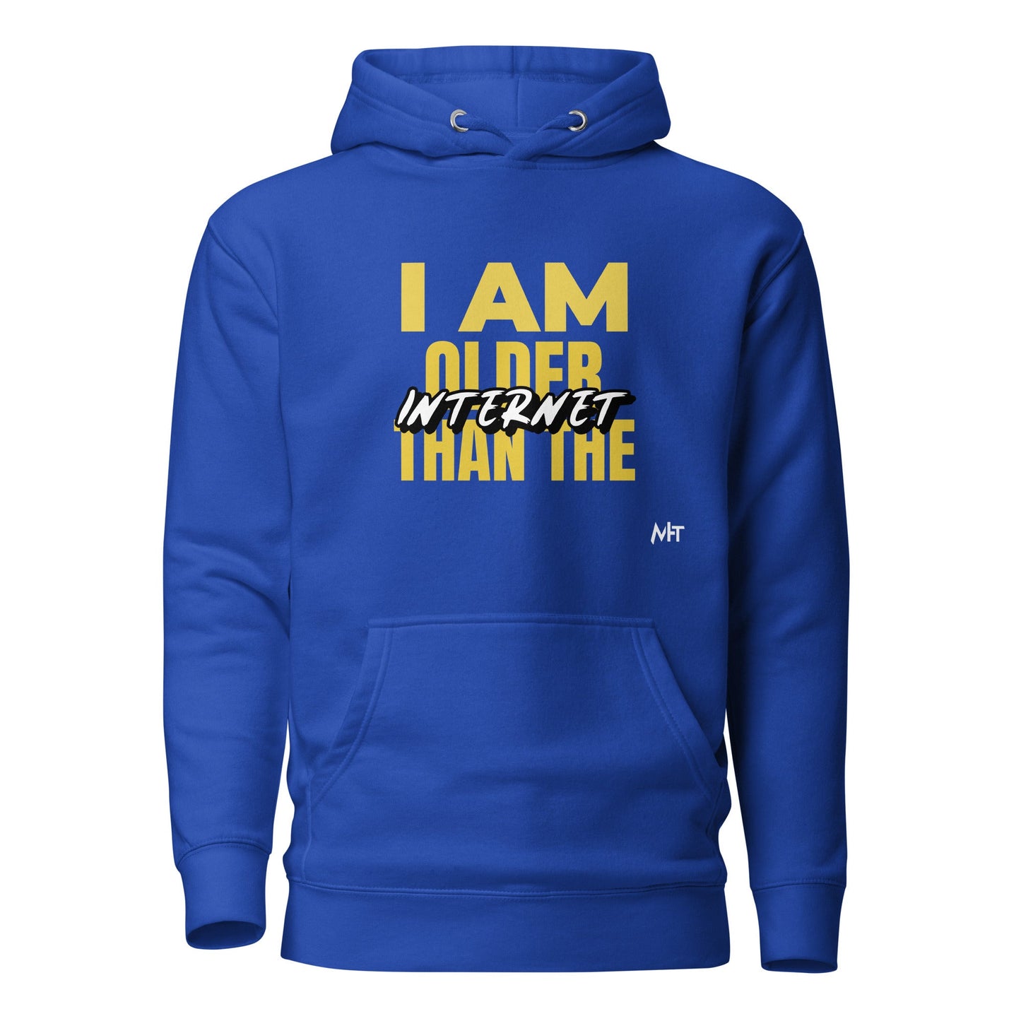 I am older than the Internet - Unisex Hoodie by DarkByteGear