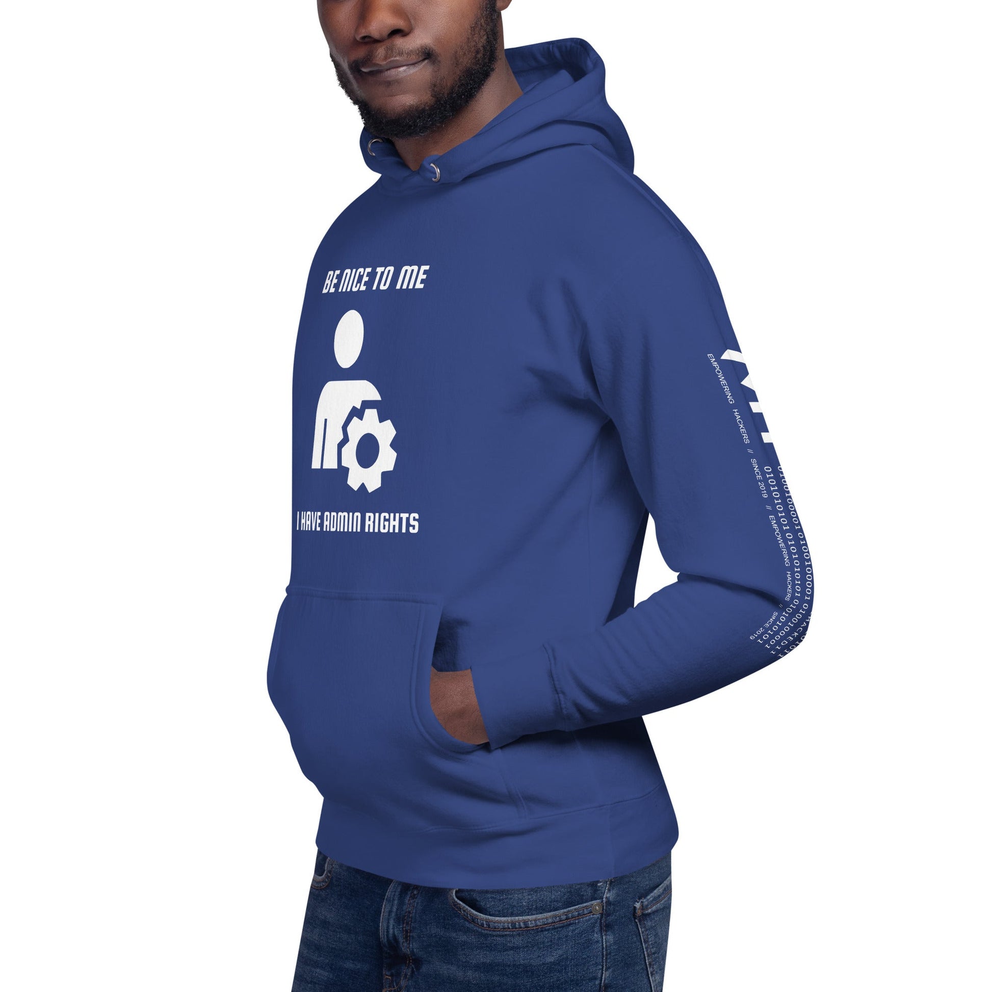 Be nice to me I have admin rights - Unisex Hoodie by DarkByteGear