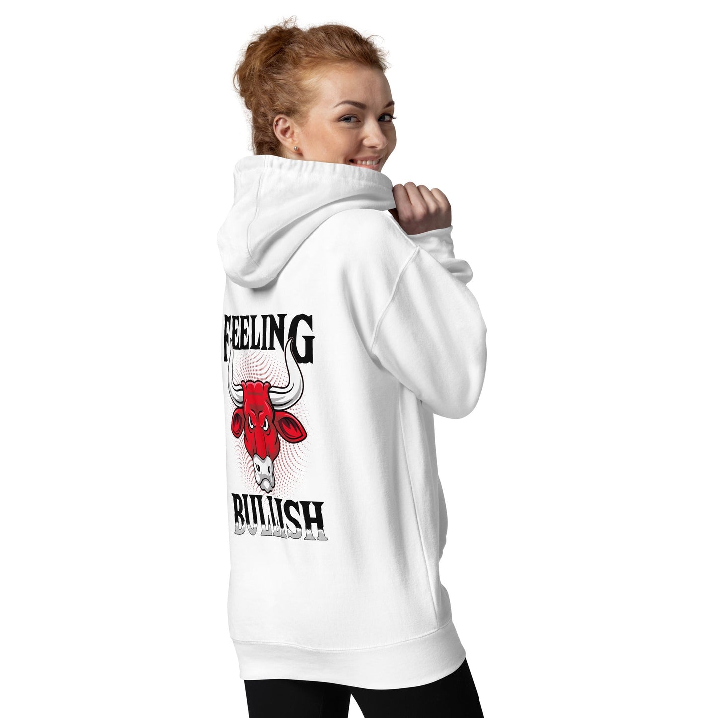 Feeling Bullish in Dark Text - Unisex Hoodie ( Back Print ) by DarkByteGear