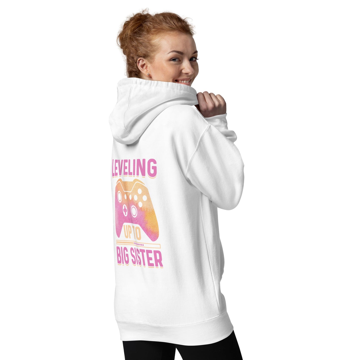Levelling up to Big Sister for light color - Unisex Hoodie ( Back Print ) by DarkByteGear