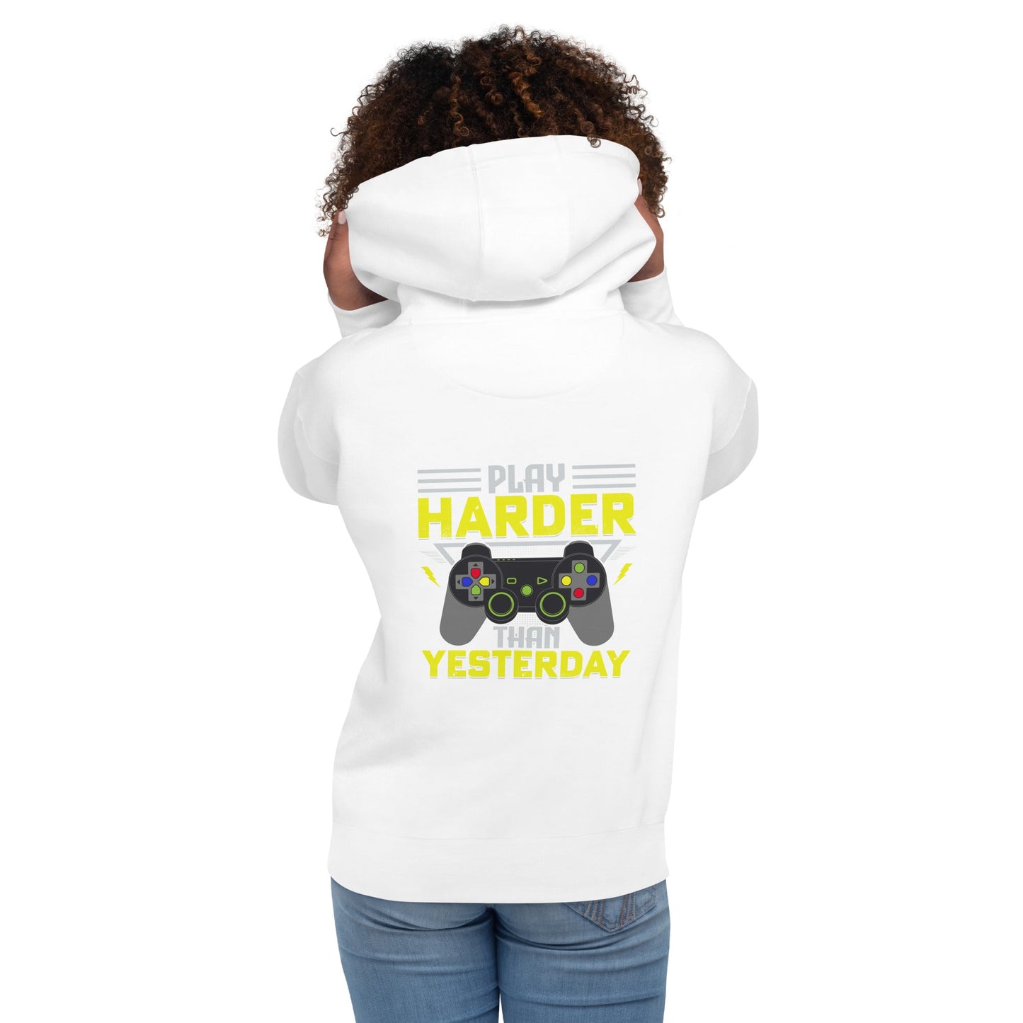 Play harder than Yesterday - Unisex Hoodie ( Back Print ) by DarkByteGear