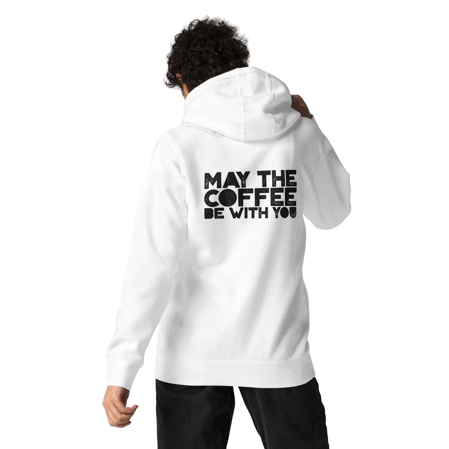 May the Coffee be with You - Unisex Hoodie ( Back Print ) by DarkByteGear