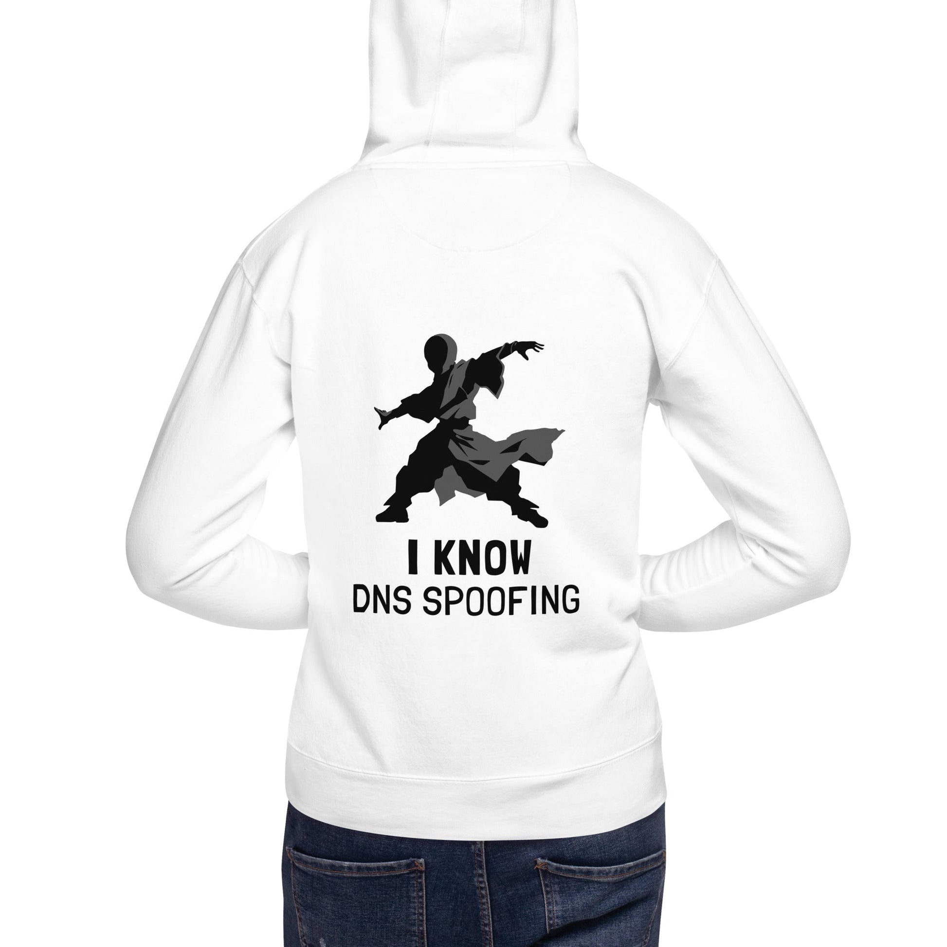 I Know DNS Spoofing - Unisex Hoodie( Back Print ) by DarkByteGear