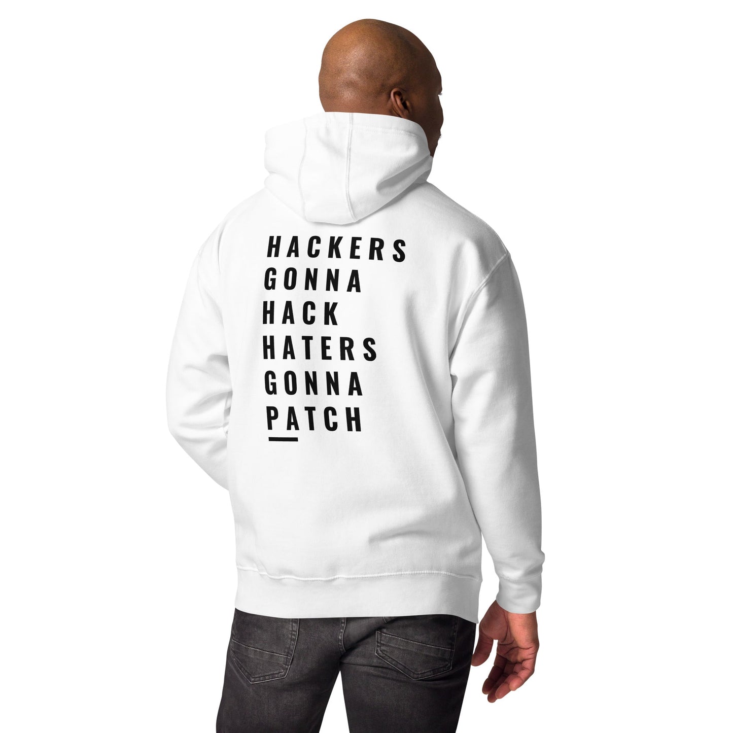 Hackers Gonna Hack: Haters Gonna Patch - Unisex Hoodie ( Back Print ) by DarkByteGear
