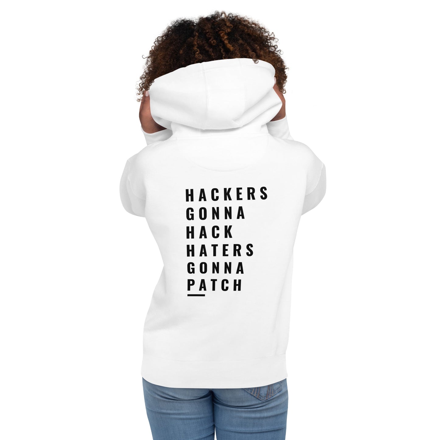 Hackers Gonna Hack: Haters Gonna Patch - Unisex Hoodie ( Back Print ) by DarkByteGear