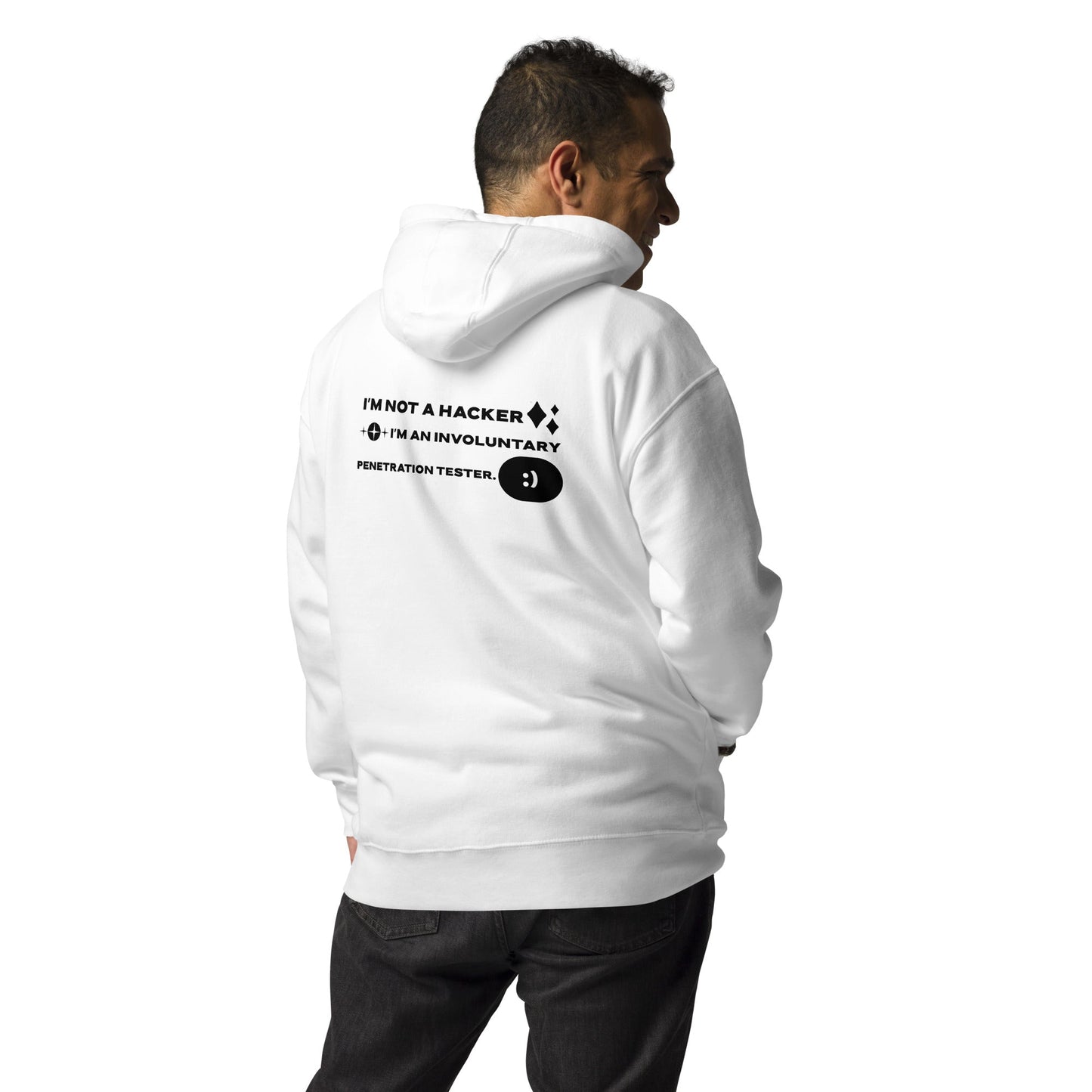 I'm not a Hacker: I am an involuntary penetration tester - Unisex Hoodie ( Back Print ) by DarkByteGear