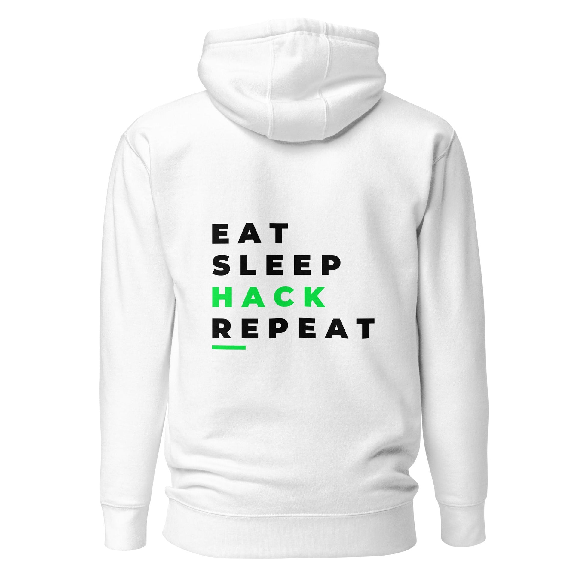 Eat, Sleep, Hack, Repeat V2 - Unisex Hoodie ( Back Print ) by DarkByteGear