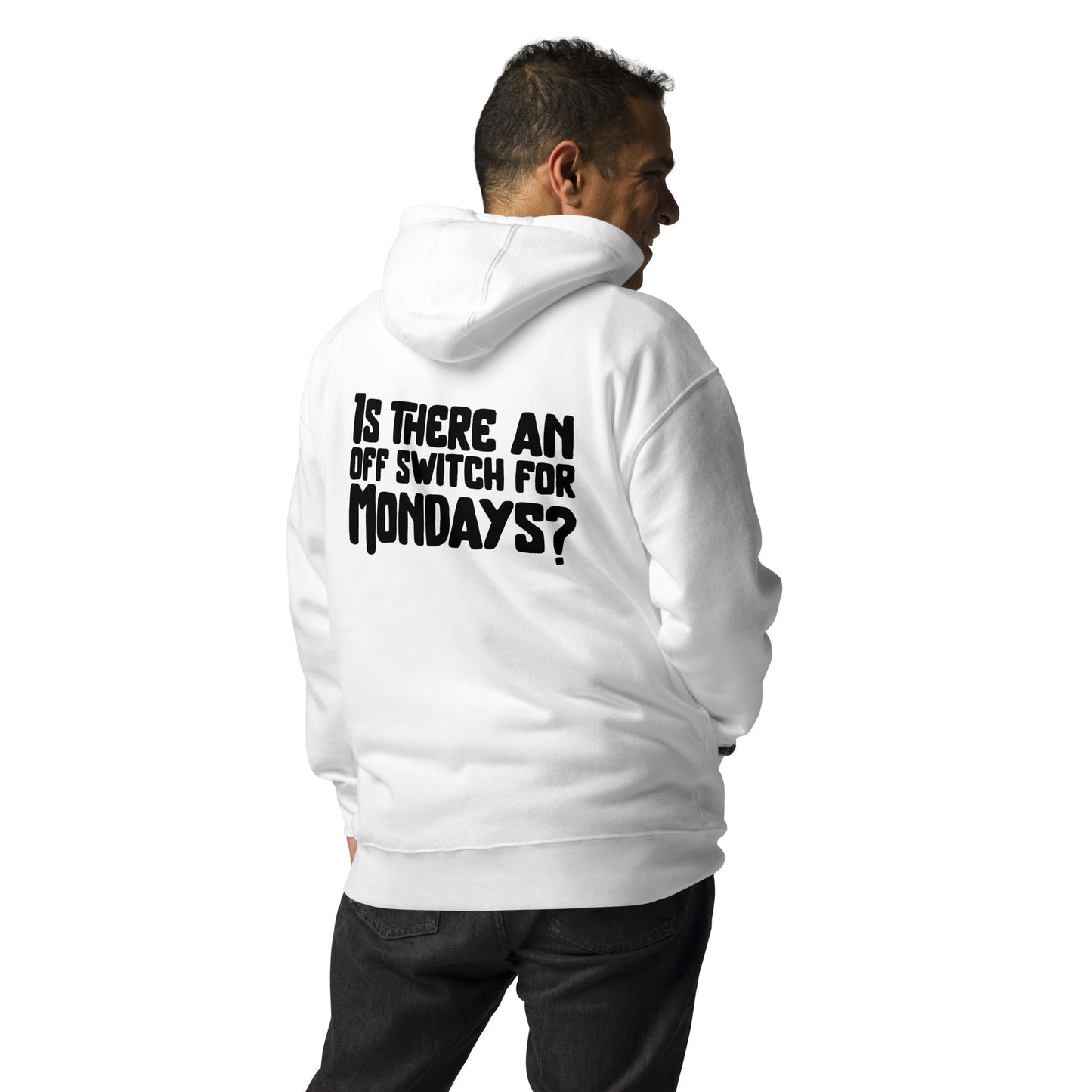 Is there an OFF switch for Mondays? - Unisex Hoodie ( Back Print ) by DarkByteGear