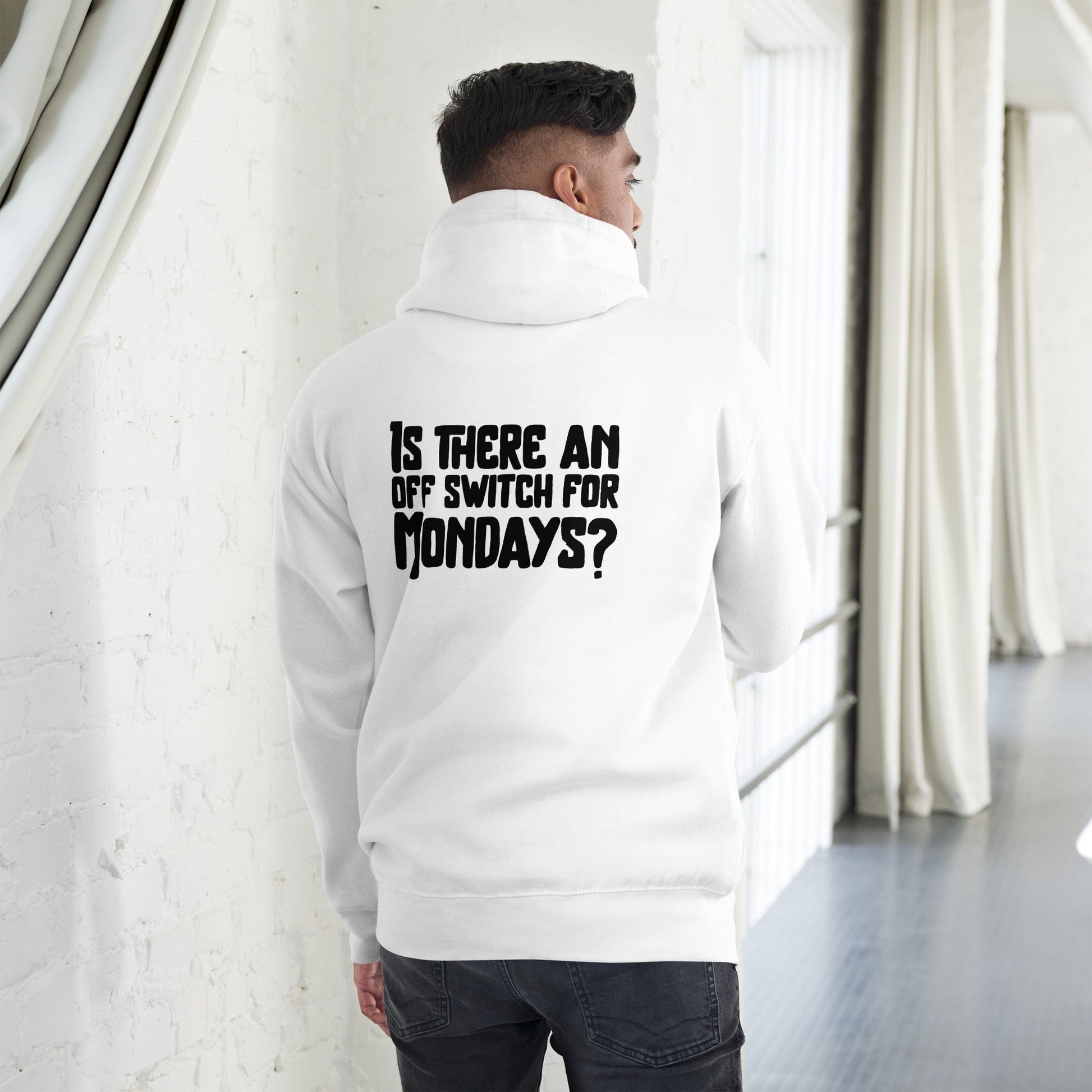 Is there an OFF switch for Mondays? - Unisex Hoodie ( Back Print ) by DarkByteGear
