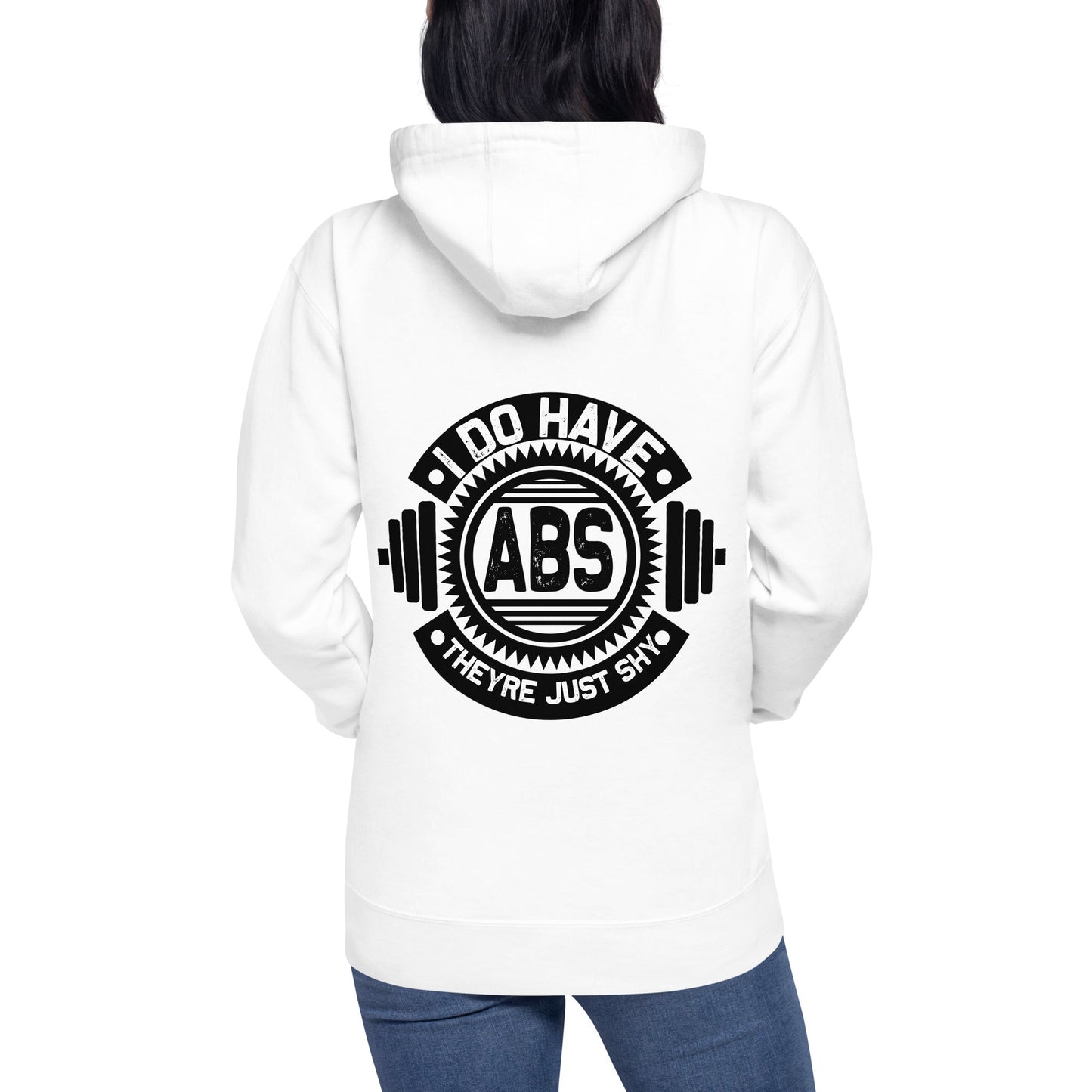 I do have ABS, they are just shy - Unisex Hoodie ( Back Print ) by DarkByteGear
