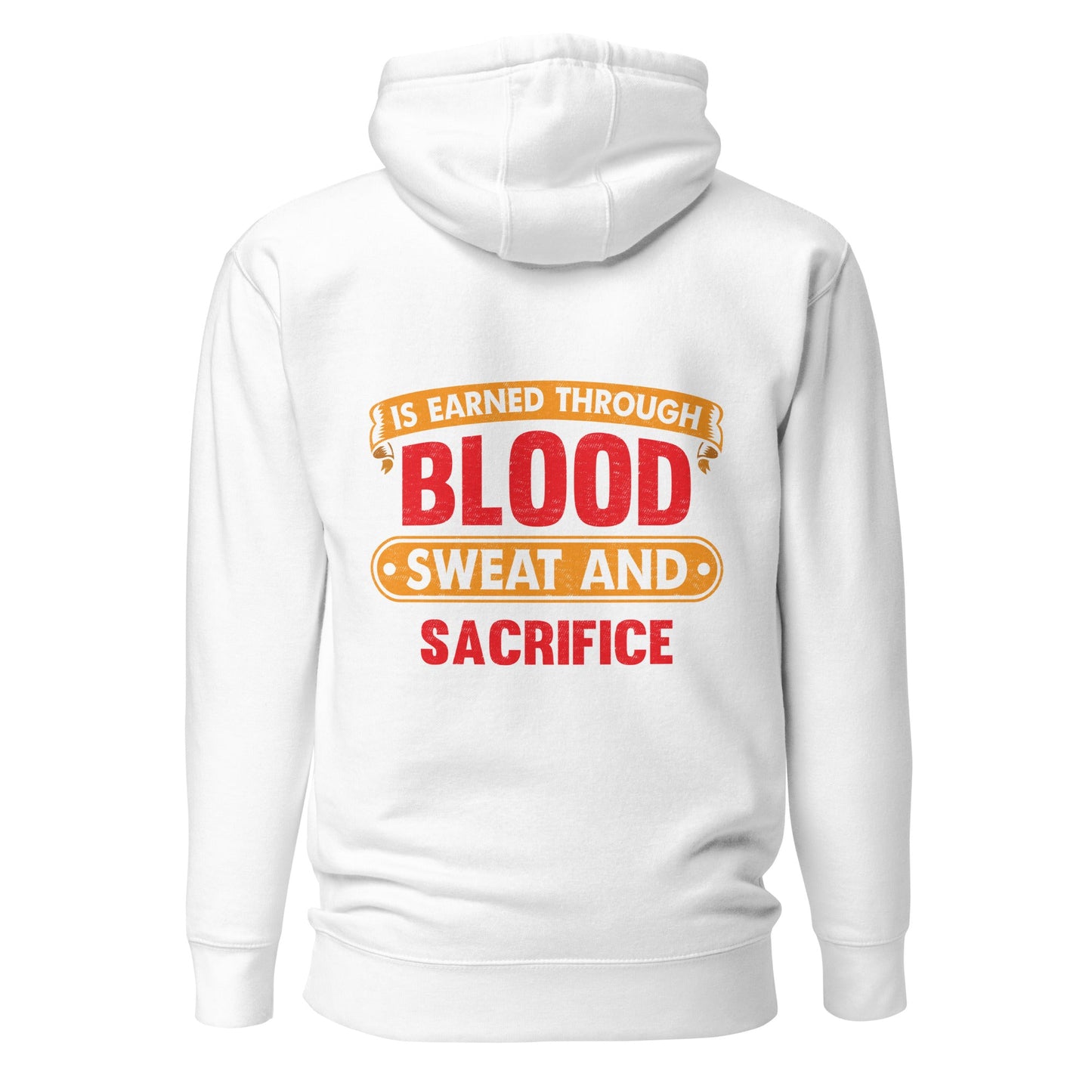 Freedom is earned through Blood, Sweat and Sacrifice - Unisex Hoodie (back print) by DarkByteGear