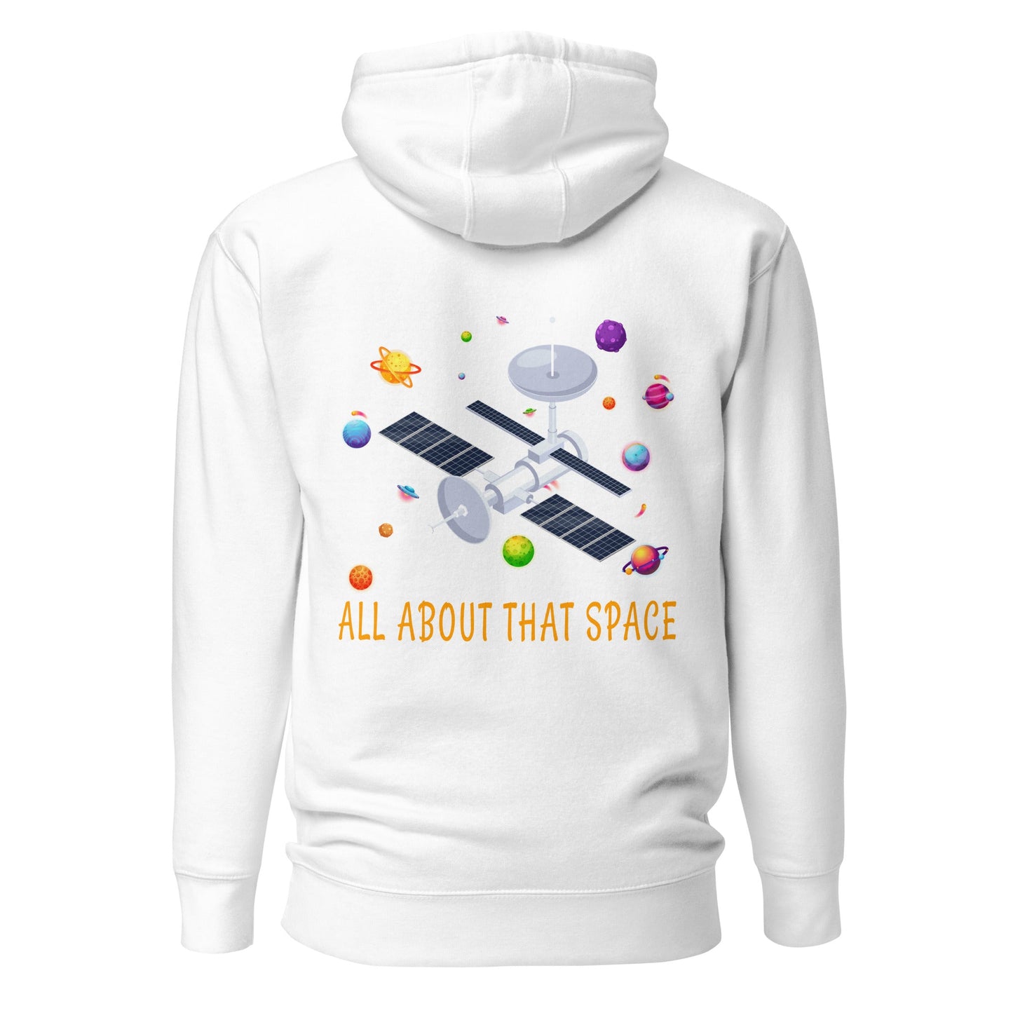 All about that Space - Unisex Hoodie ( Back Print ) by DarkByteGear