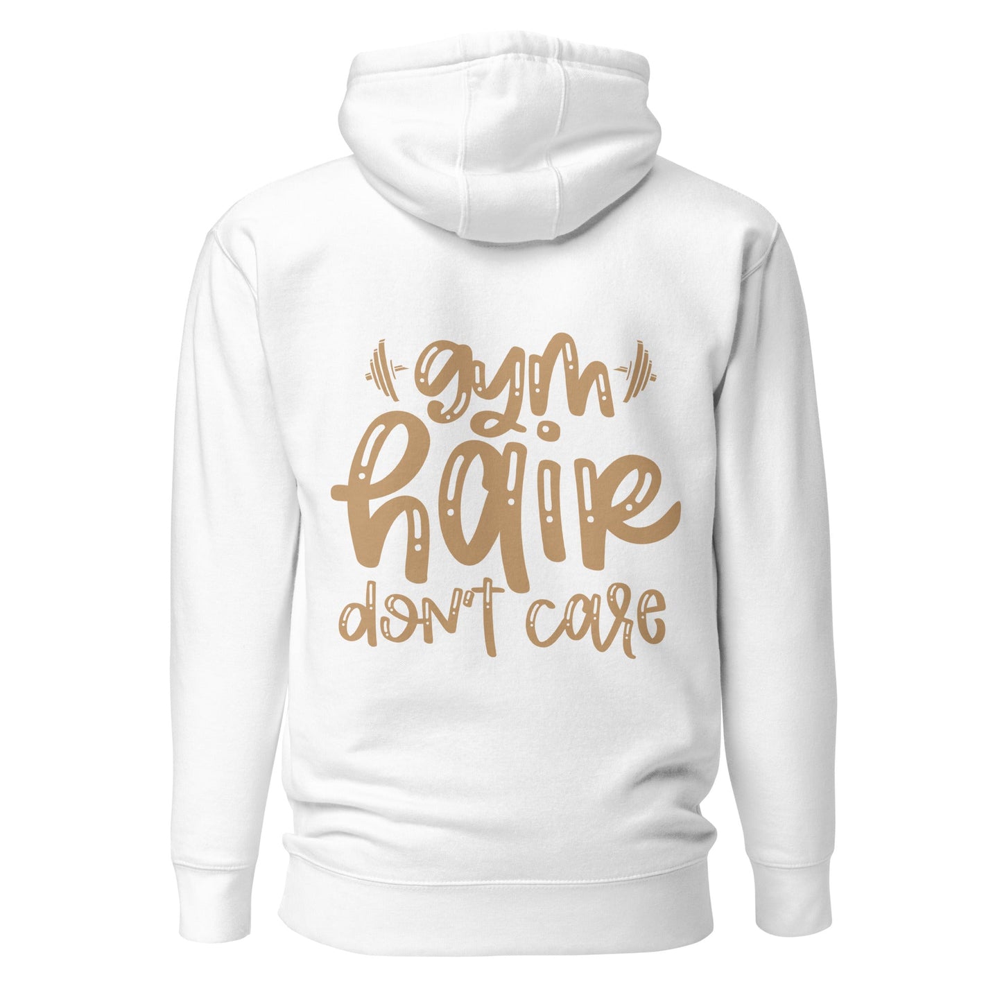 Gym Hair Don't Care - Unisex Hoodie ( Back Print ) by DarkByteGear