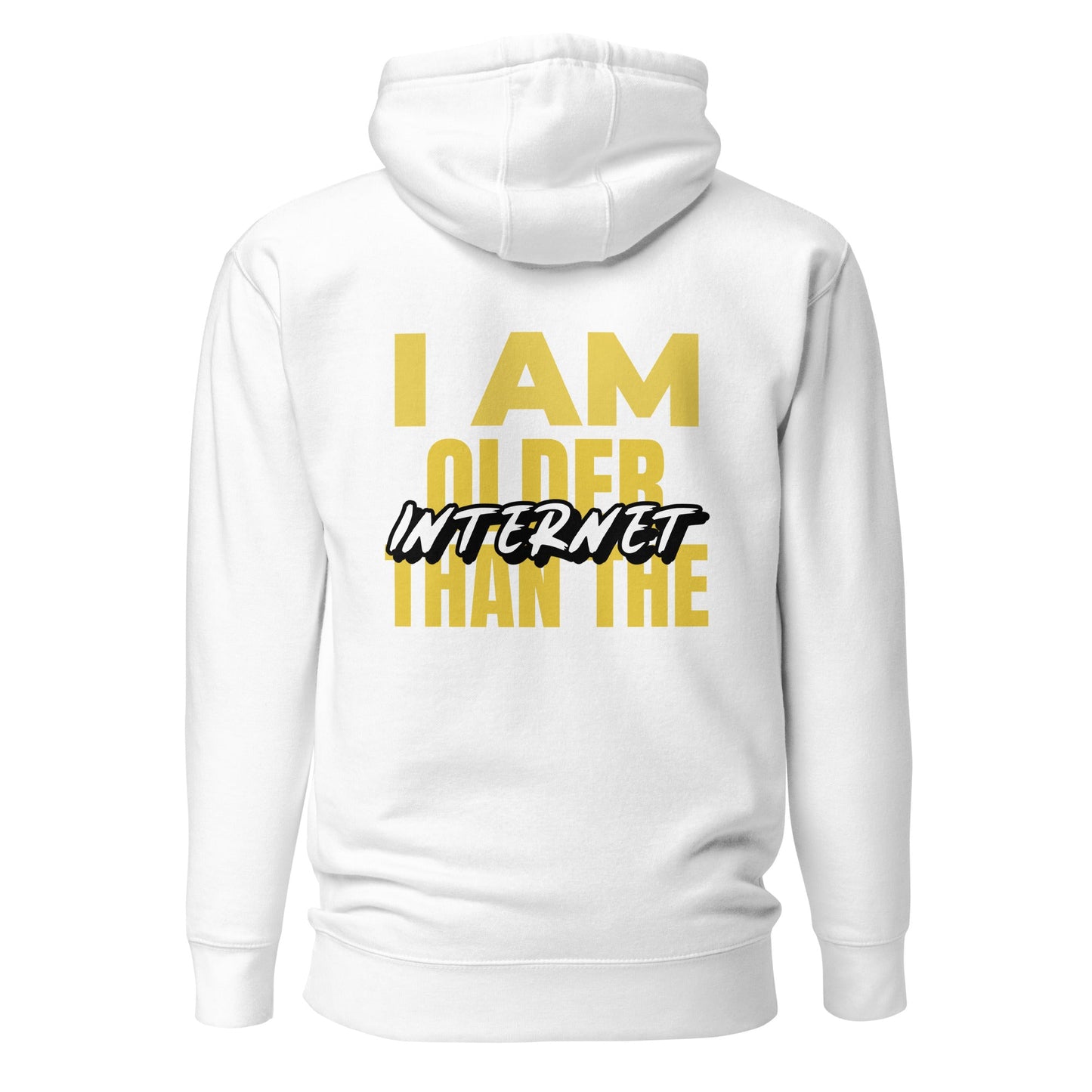 I am older than the Internet - Unisex Hoodie (back print) by DarkByteGear