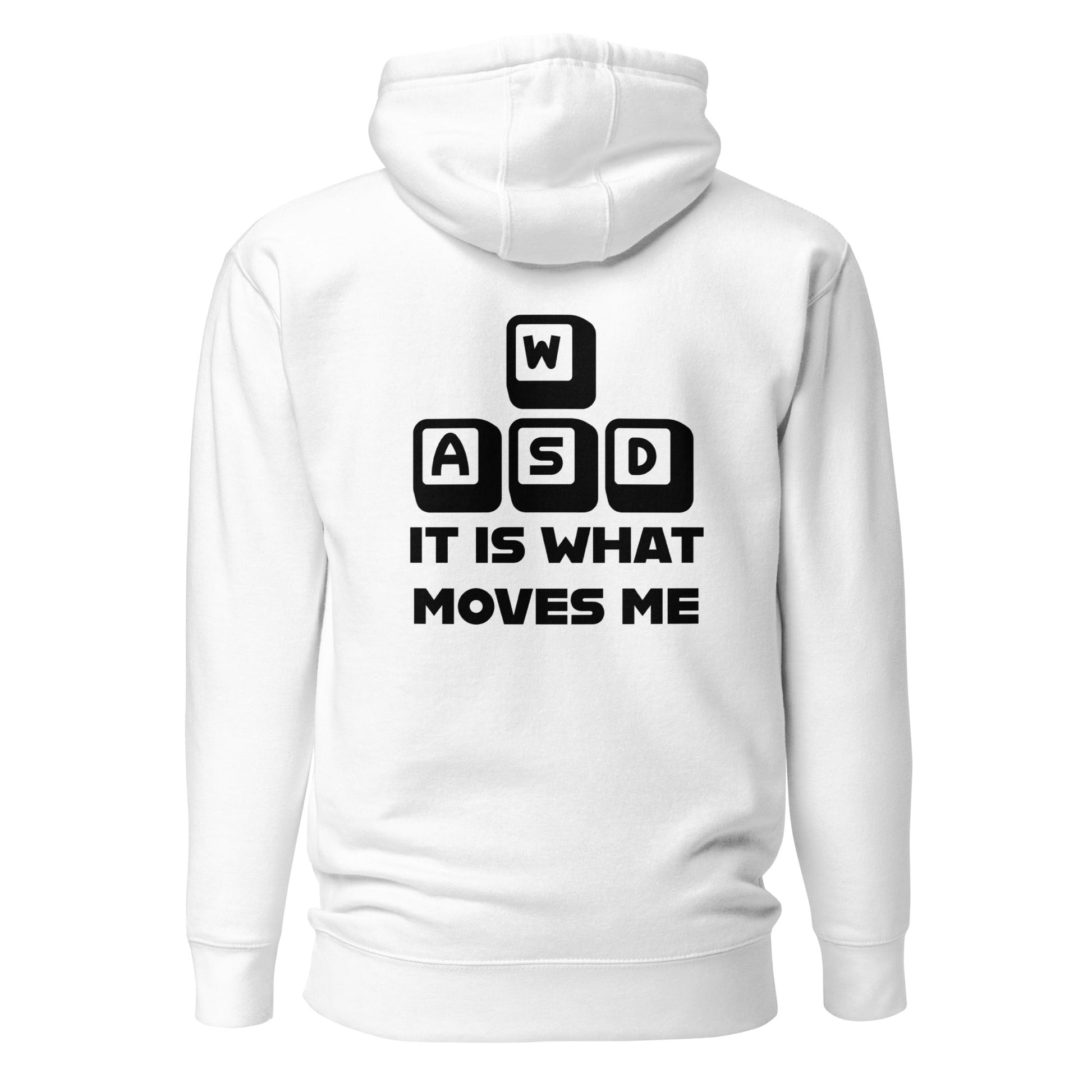 It is what moves me - Unisex Hoodie (back print) by DarkByteGear