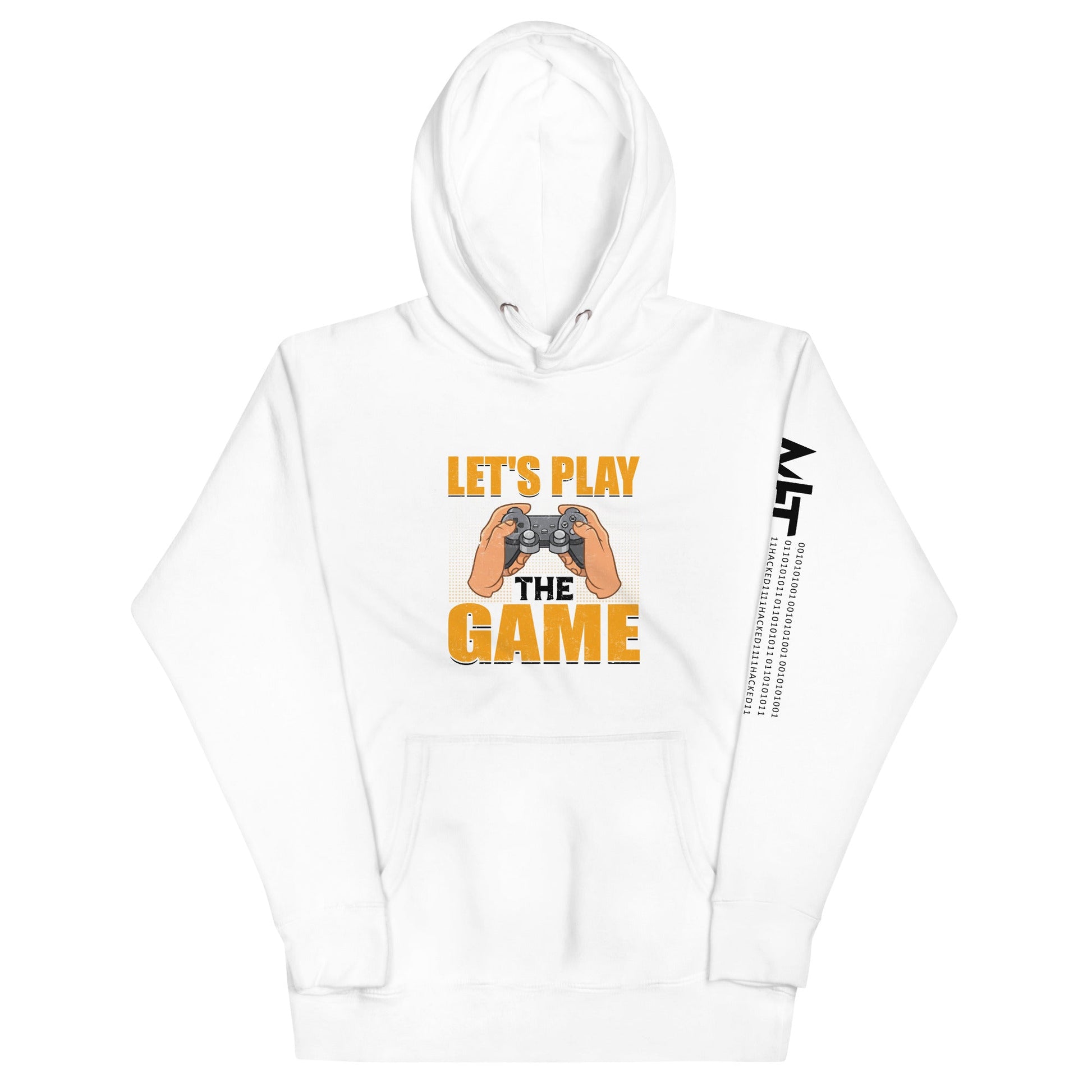 Let's Play the Game in Dark Text - Unisex Hoodie by DarkByteGear