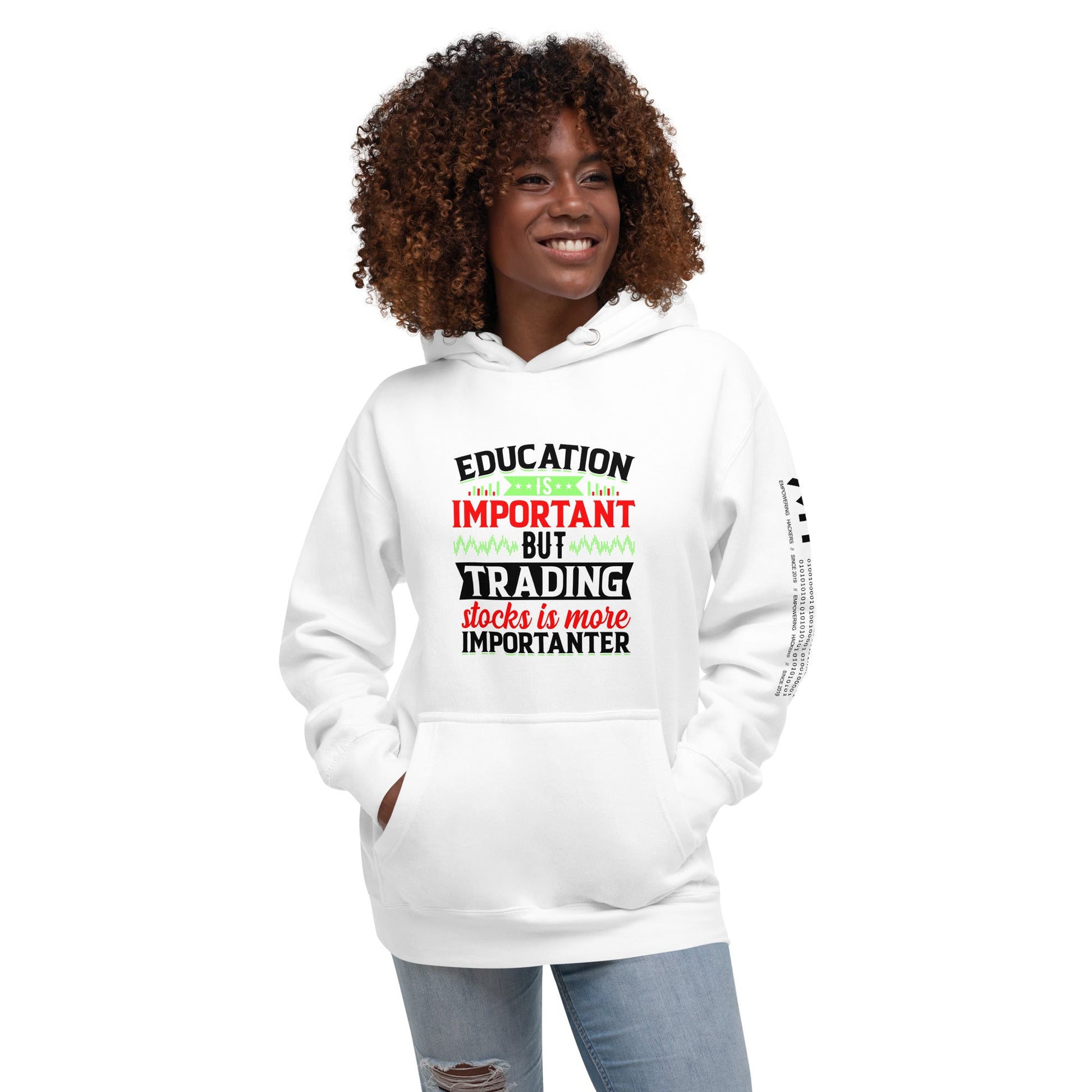 Education is important but trading stocks is more importanter in Dark Text - Unisex Hoodie by DarkByteGear