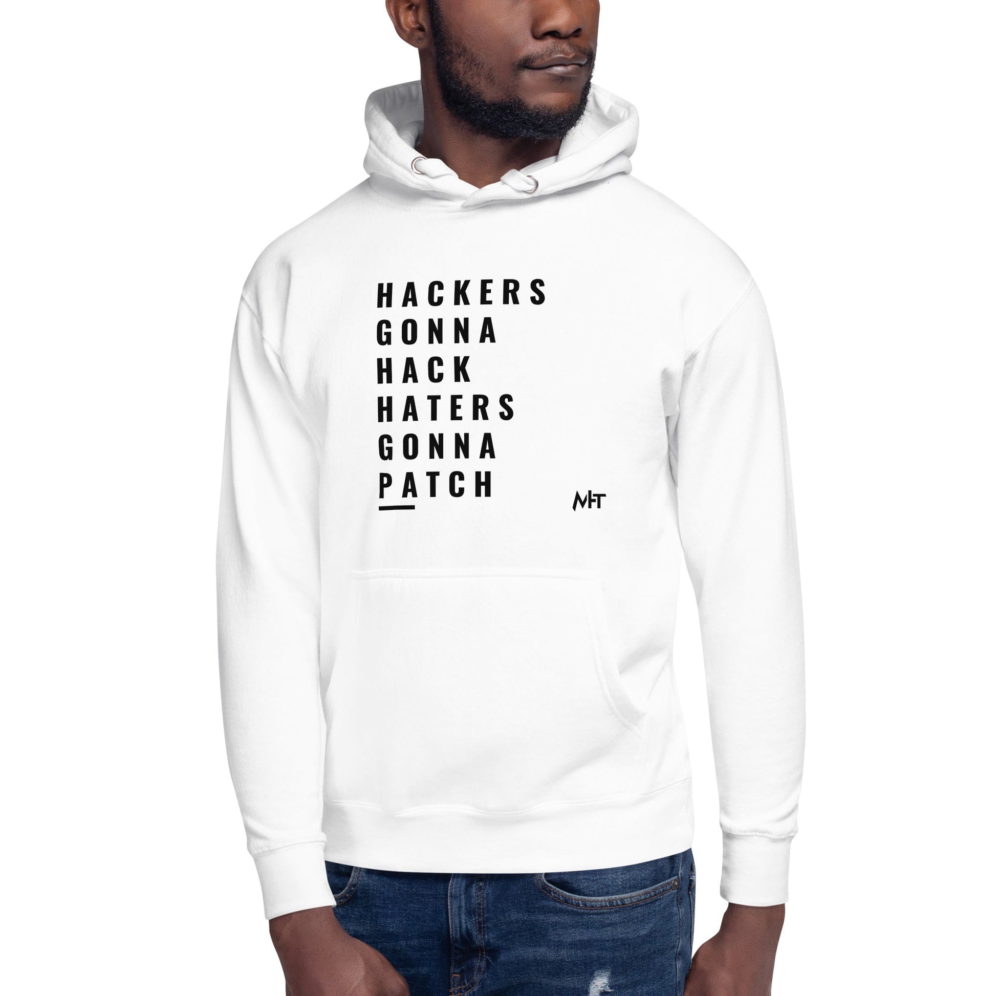 Hackers Gonna Hack: Haters Gonna Patch - Unisex Hoodie by DarkByteGear