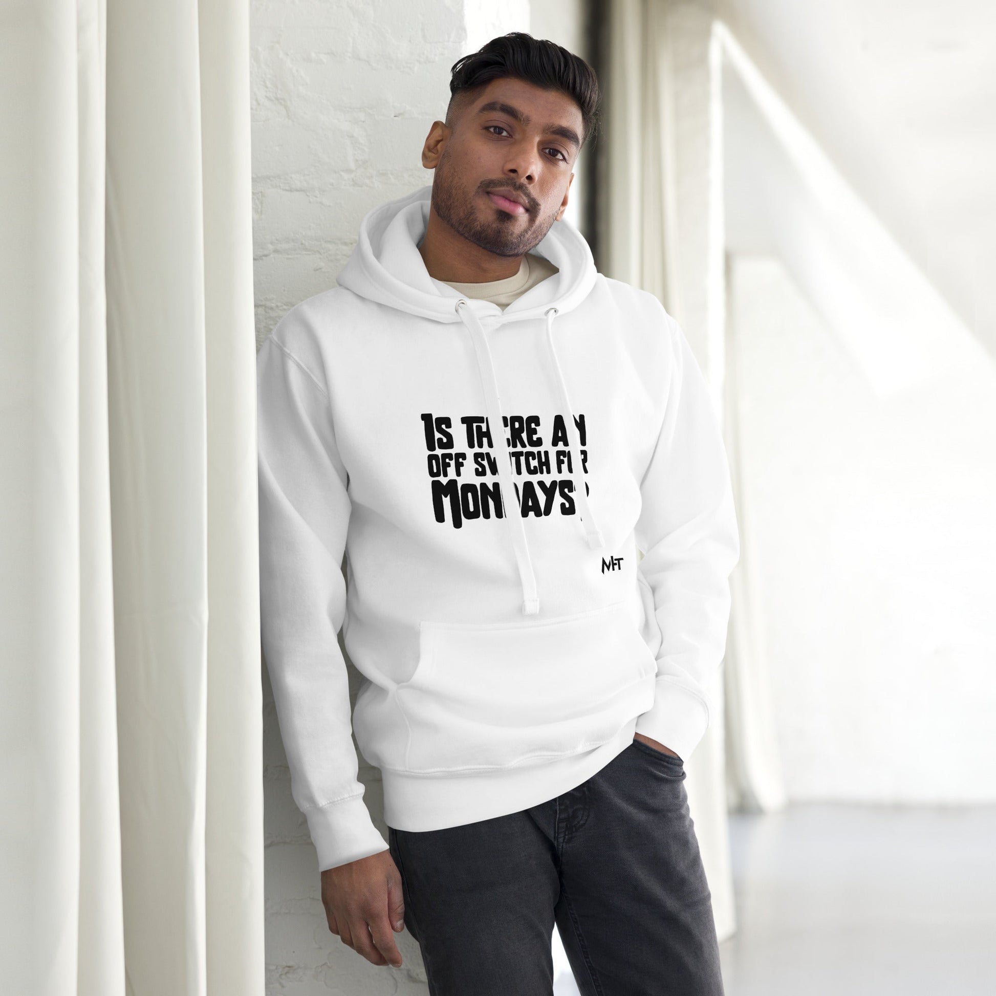 Is there an OFF switch for Mondays? - Unisex Hoodie by DarkByteGear