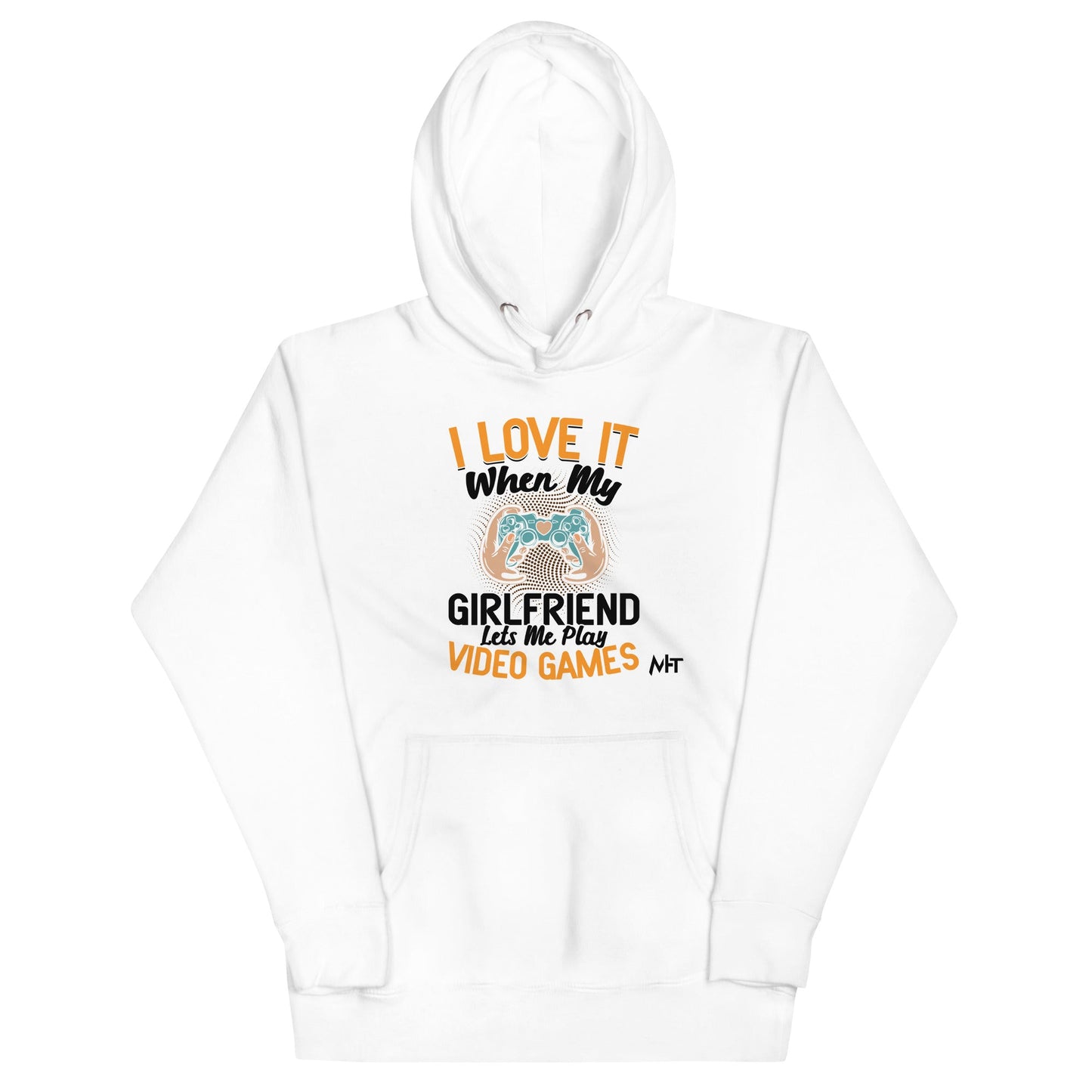 I love it when My Girlfriend Let me Play Videogames - Unisex Hoodie by DarkByteGear