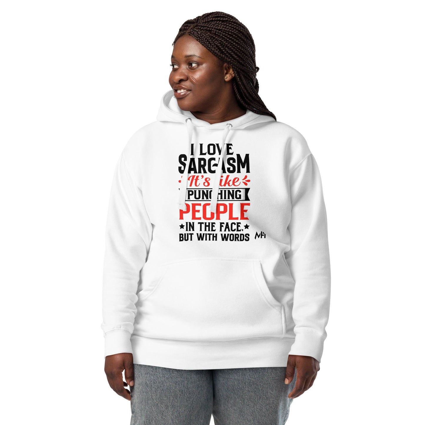 I love sarcasm; it's like punching people in the face, but with words - Unisex Hoodie by DarkByteGear