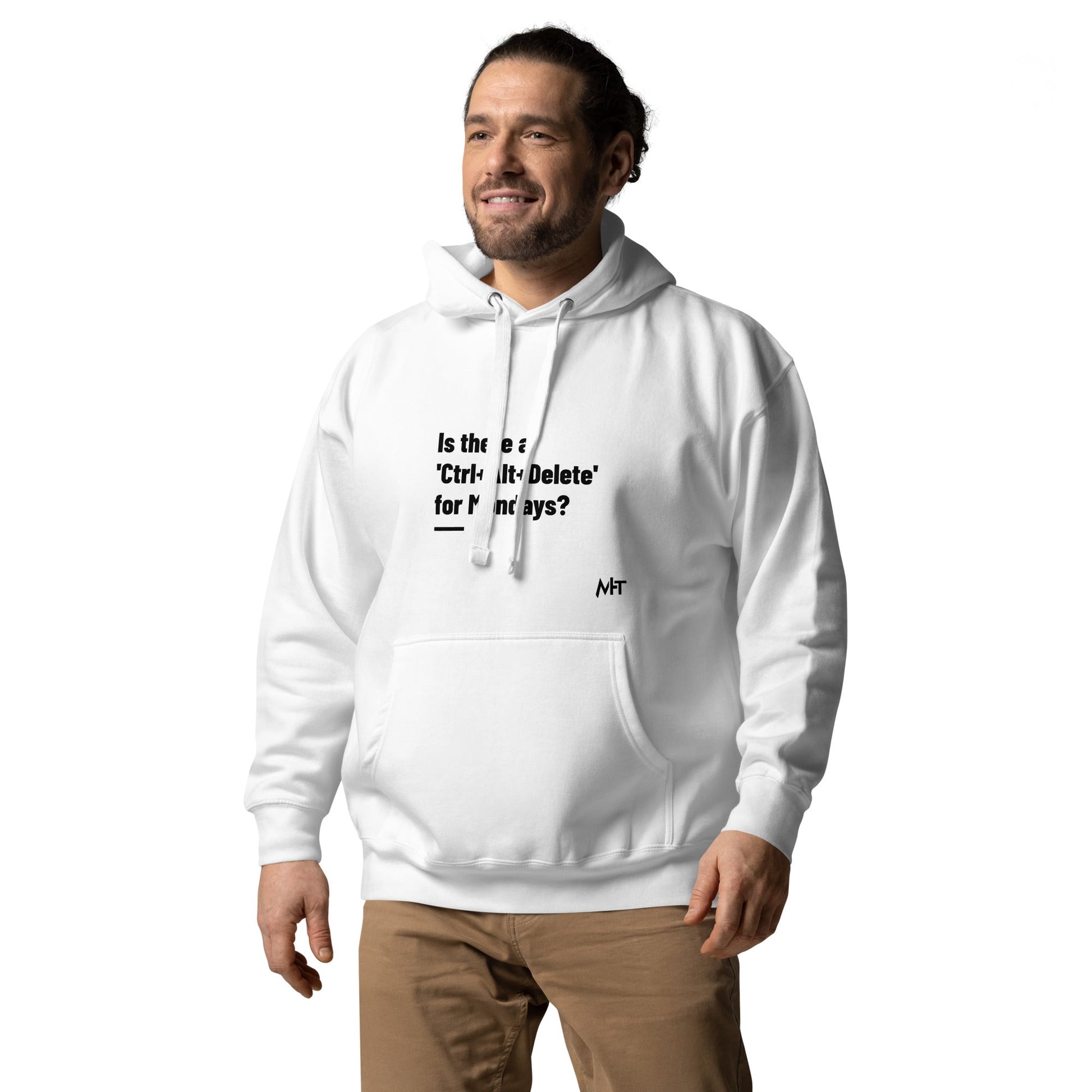 Is there a 'Ctrl+Alt+Delete' for Mondays? - Unisex Hoodie ( Back Print ) by DarkByteGear