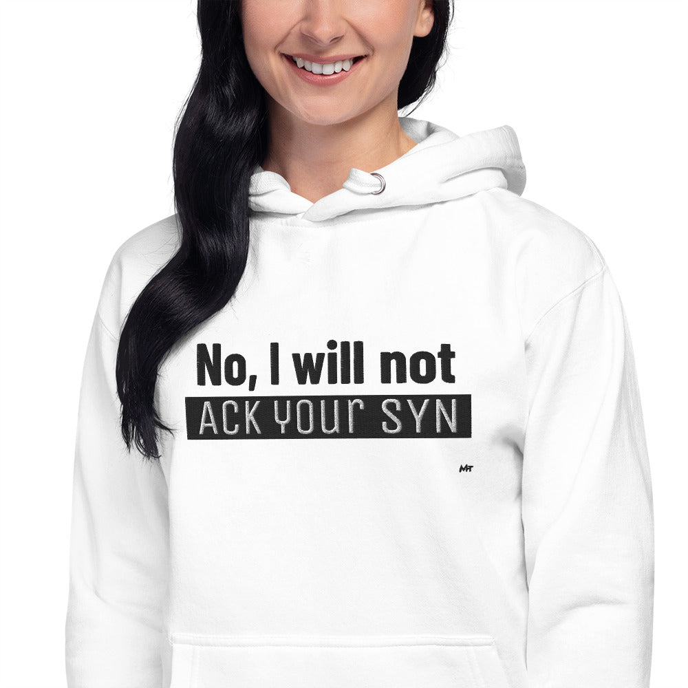 No I will not ack your sin - Unisex Hoodie (embroidered) by DarkByteGear