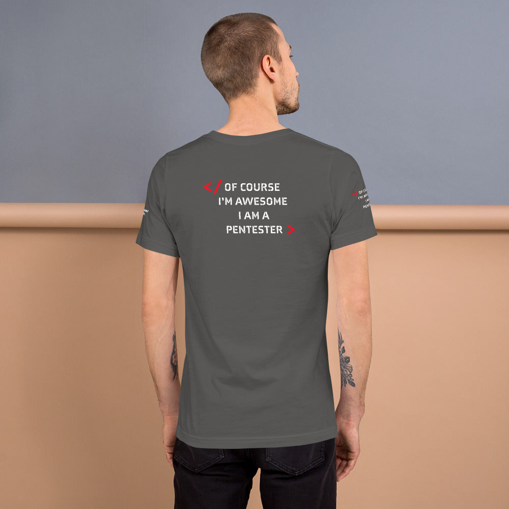 I am Pentester - Short-Sleeve Unisex T-Shirt (all sides print) by DarkByteGear