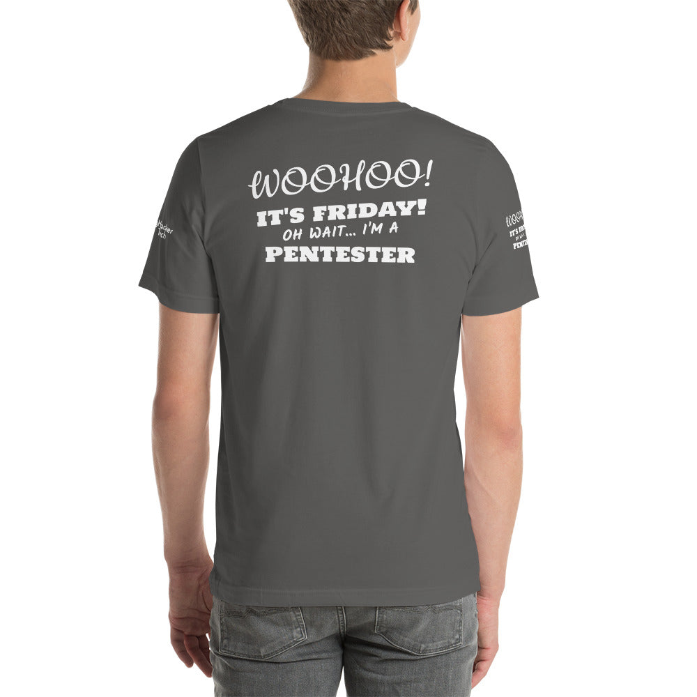 oh wait I'm a Pentester - Short-Sleeve Unisex T-Shirt (all sides print) by DarkByteGear