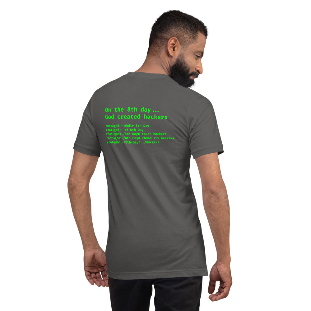 On the 8th day God created hackers - Short-Sleeve Unisex T-Shirt (back print) by DarkByteGear
