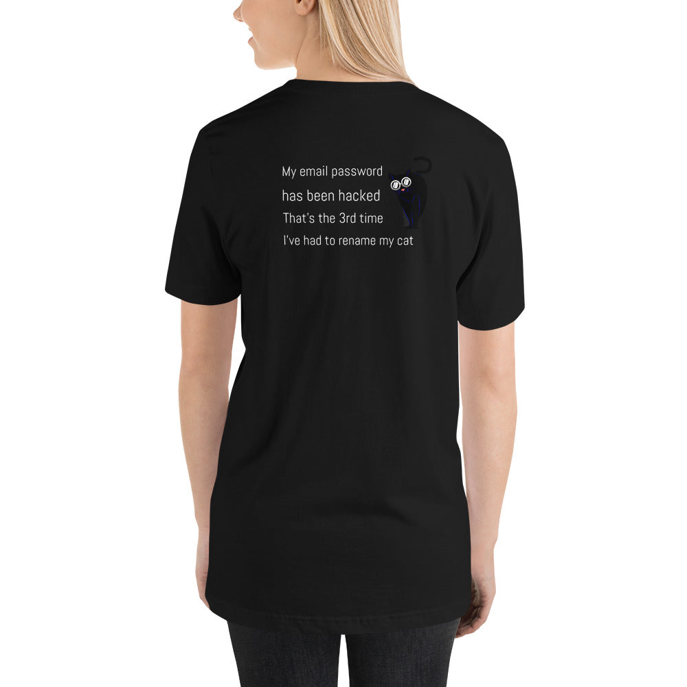 My email password - Short-Sleeve Unisex T-Shirt (back print) by DarkByteGear