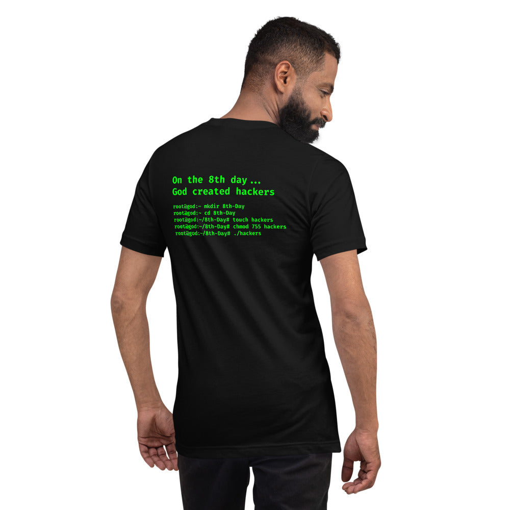 On the 8th day God created hackers - Short-Sleeve Unisex T-Shirt (back print) by DarkByteGear