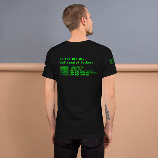 On the 8th day God created hackers - Short-Sleeve Unisex T-Shirt (all sides print) by DarkByteGear