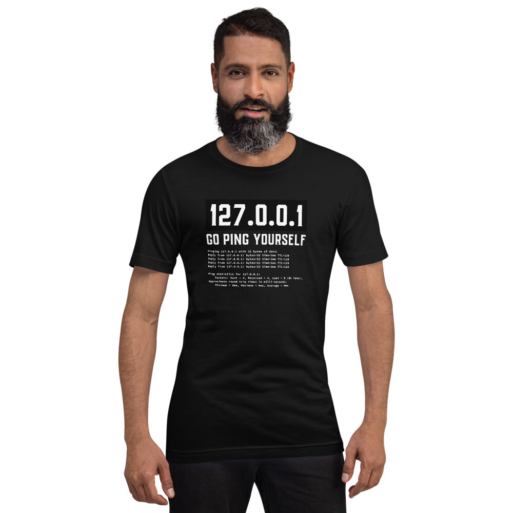 Go ping yourself - Short-Sleeve Unisex T-Shirt by DarkByteGear