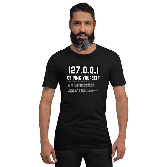 Go ping yourself - Short-Sleeve Unisex T-Shirt by DarkByteGear